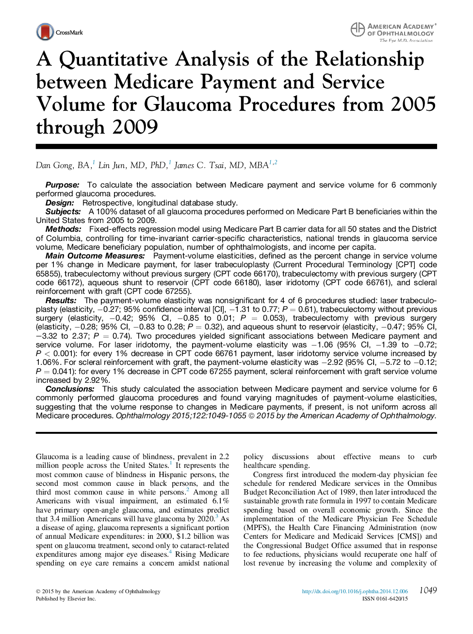 Original articleA Quantitative Analysis of the Relationship between Medicare Payment and Service Volume for Glaucoma Procedures from 2005 through 2009