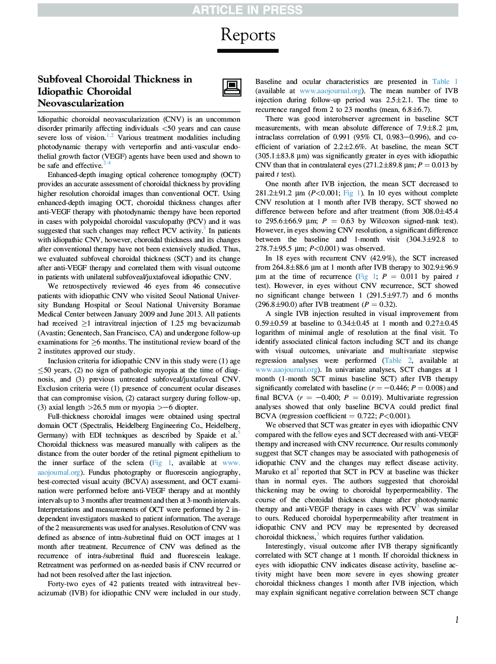 Subfoveal Choroidal Thickness in Idiopathic Choroidal Neovascularization