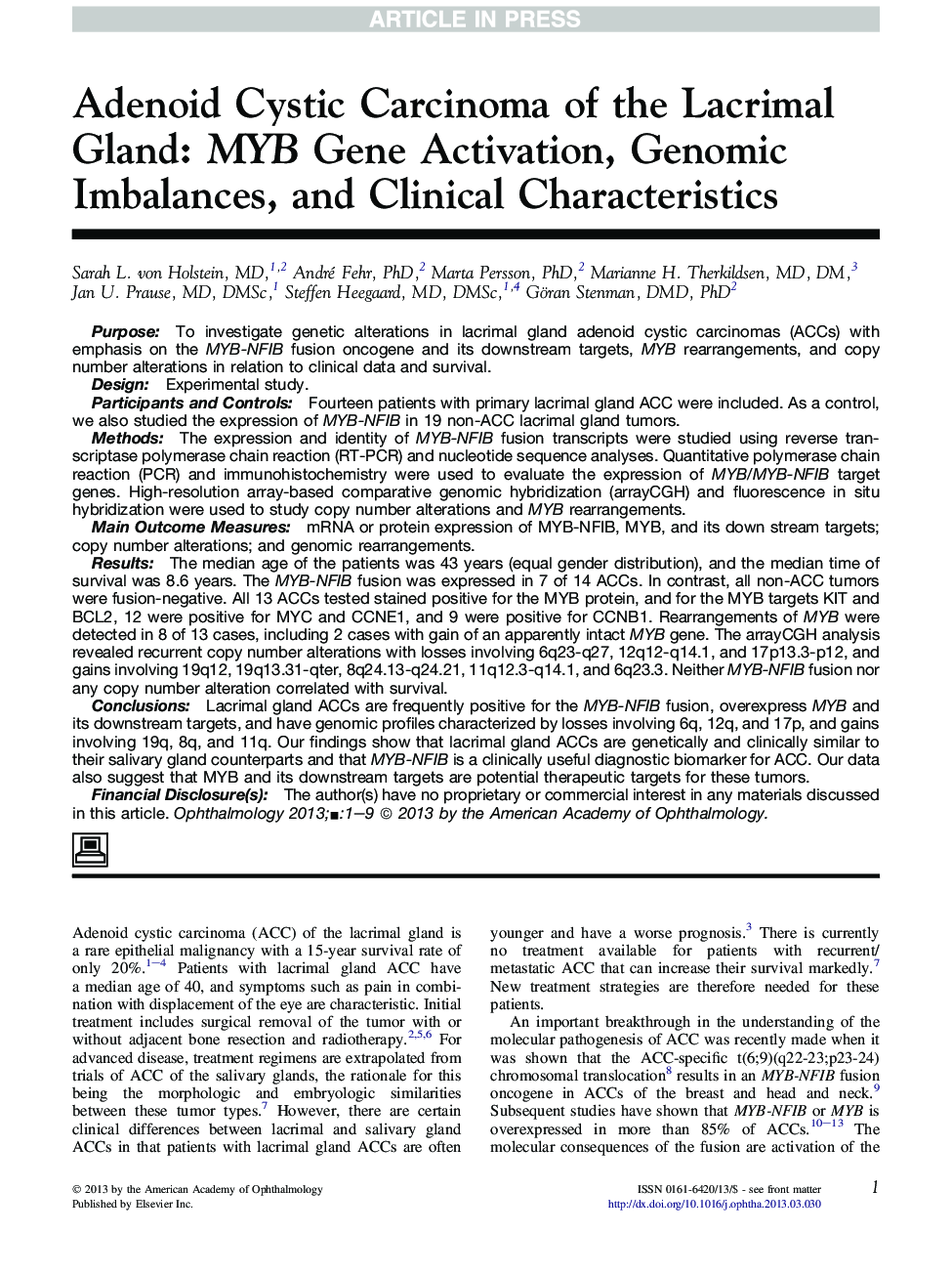 عکس صفحه اول مقاله: Adenoid Cystic Carcinoma of the Lacrimal Gland: MYB Gene Activation, Genomic Imbalances, and Clinical Characteristics Adenoid Cystic Carcinoma of the Lacrimal Gland: MYB Gene Activation, Genomic Imbalances, and Clinical Characteristics