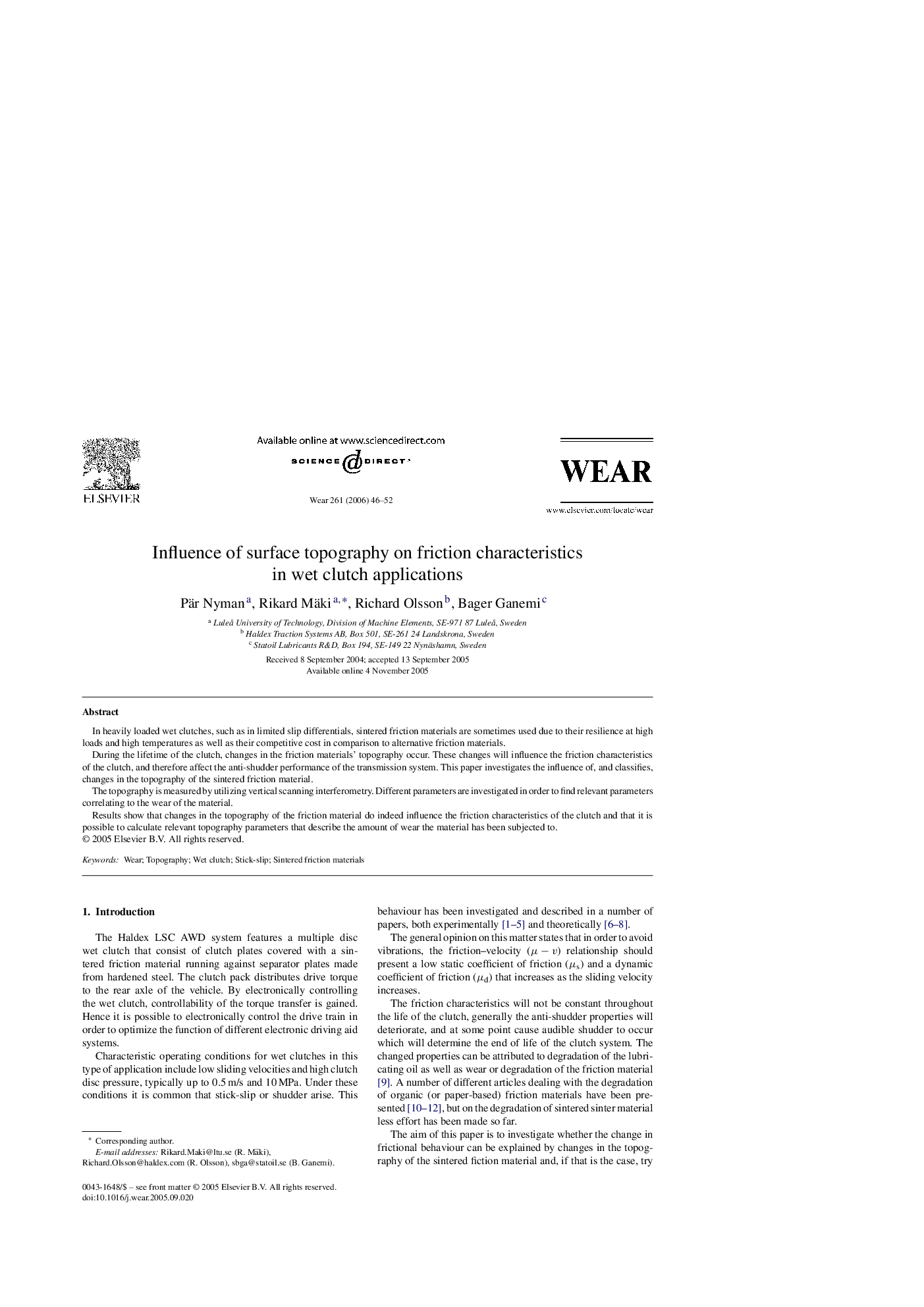 Influence of surface topography on friction characteristics in wet clutch applications