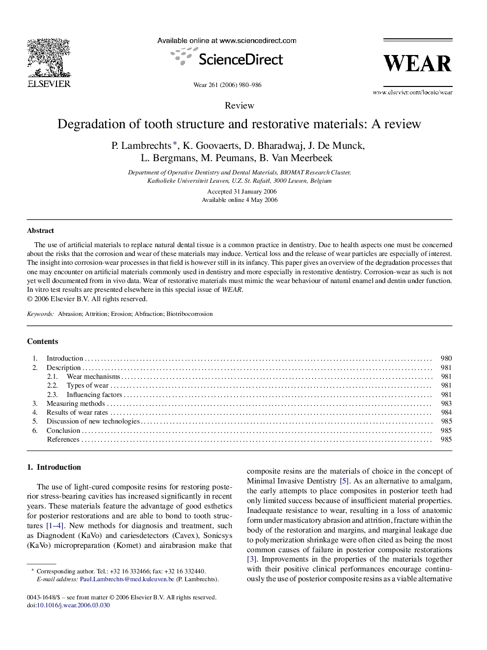 Degradation of tooth structure and restorative materials: A review