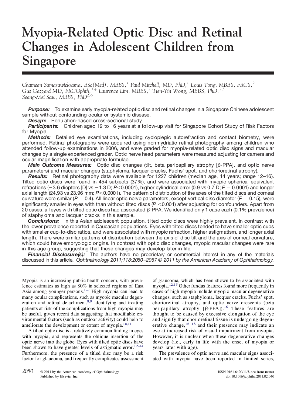 Myopia-Related Optic Disc and Retinal Changes in Adolescent Children from Singapore