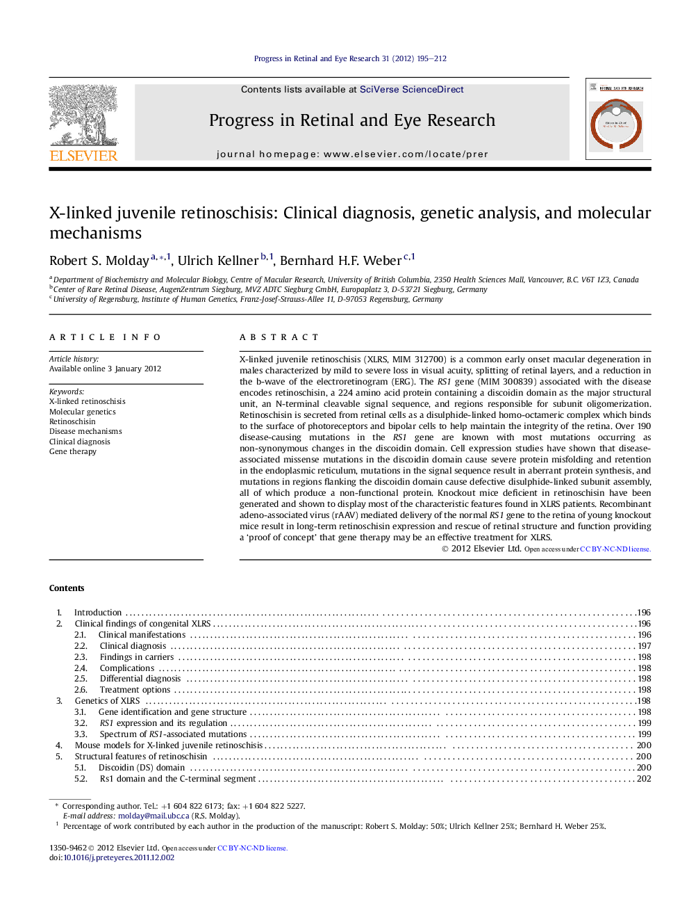 X-linked juvenile retinoschisis: Clinical diagnosis, genetic analysis, and molecular mechanisms