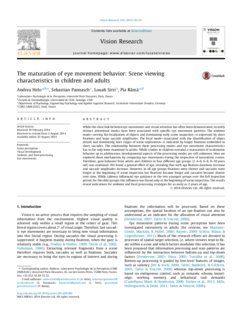 The maturation of eye movement behavior: Scene viewing characteristics in children and adults