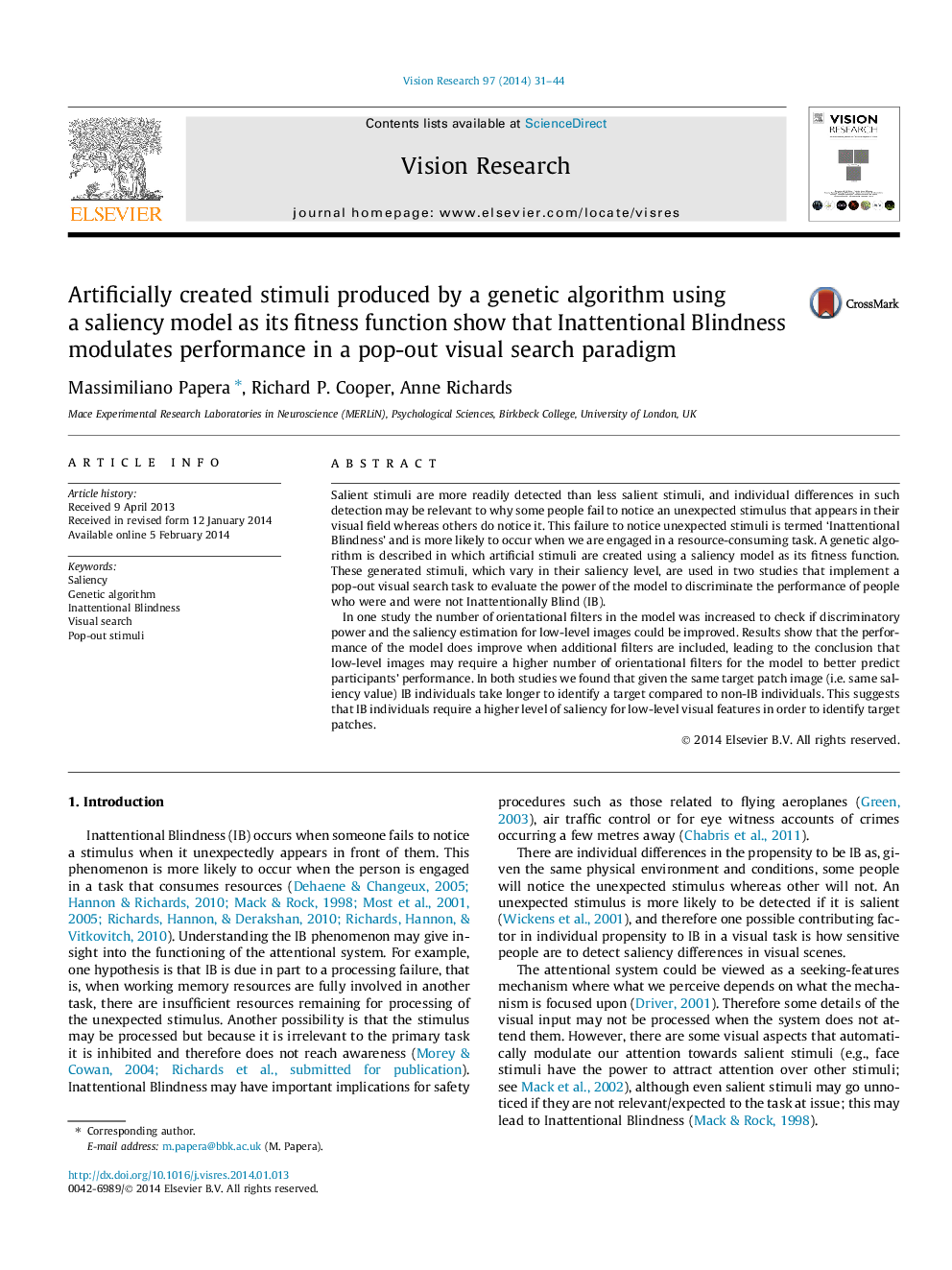 Artificially created stimuli produced by a genetic algorithm using a saliency model as its fitness function show that Inattentional Blindness modulates performance in a pop-out visual search paradigm