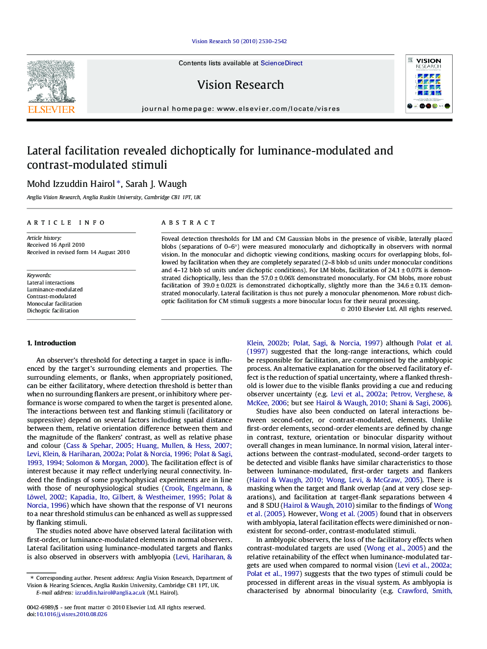 Lateral facilitation revealed dichoptically for luminance-modulated and contrast-modulated stimuli