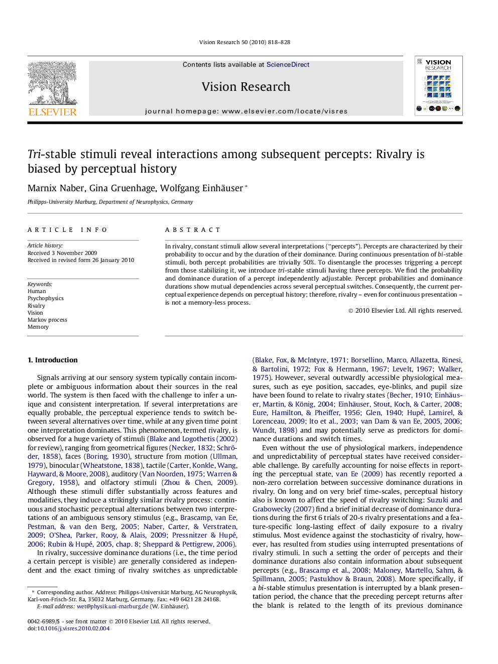 Tri-stable stimuli reveal interactions among subsequent percepts: Rivalry is biased by perceptual history