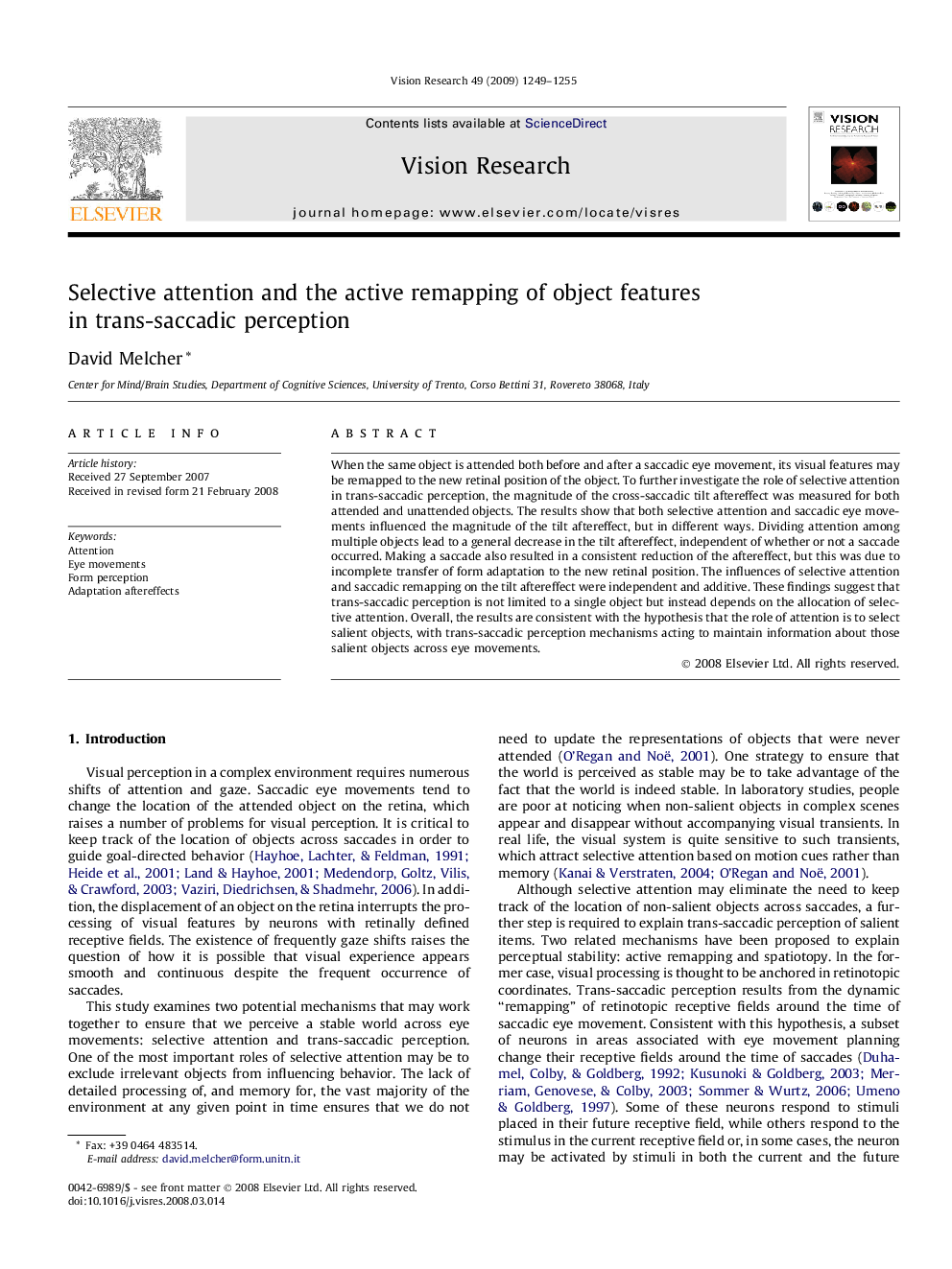 Selective attention and the active remapping of object features in trans-saccadic perception