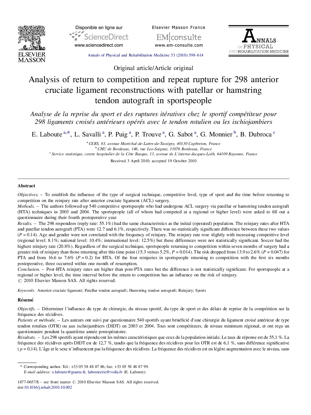 Analysis of return to competition and repeat rupture for 298 anterior cruciate ligament reconstructions with patellar or hamstring tendon autograft in sportspeople