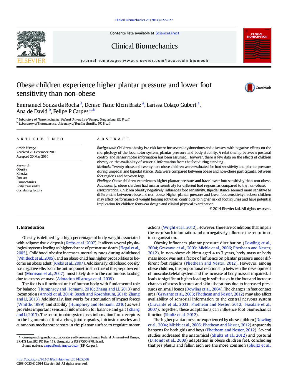 Obese children experience higher plantar pressure and lower foot sensitivity than non-obese