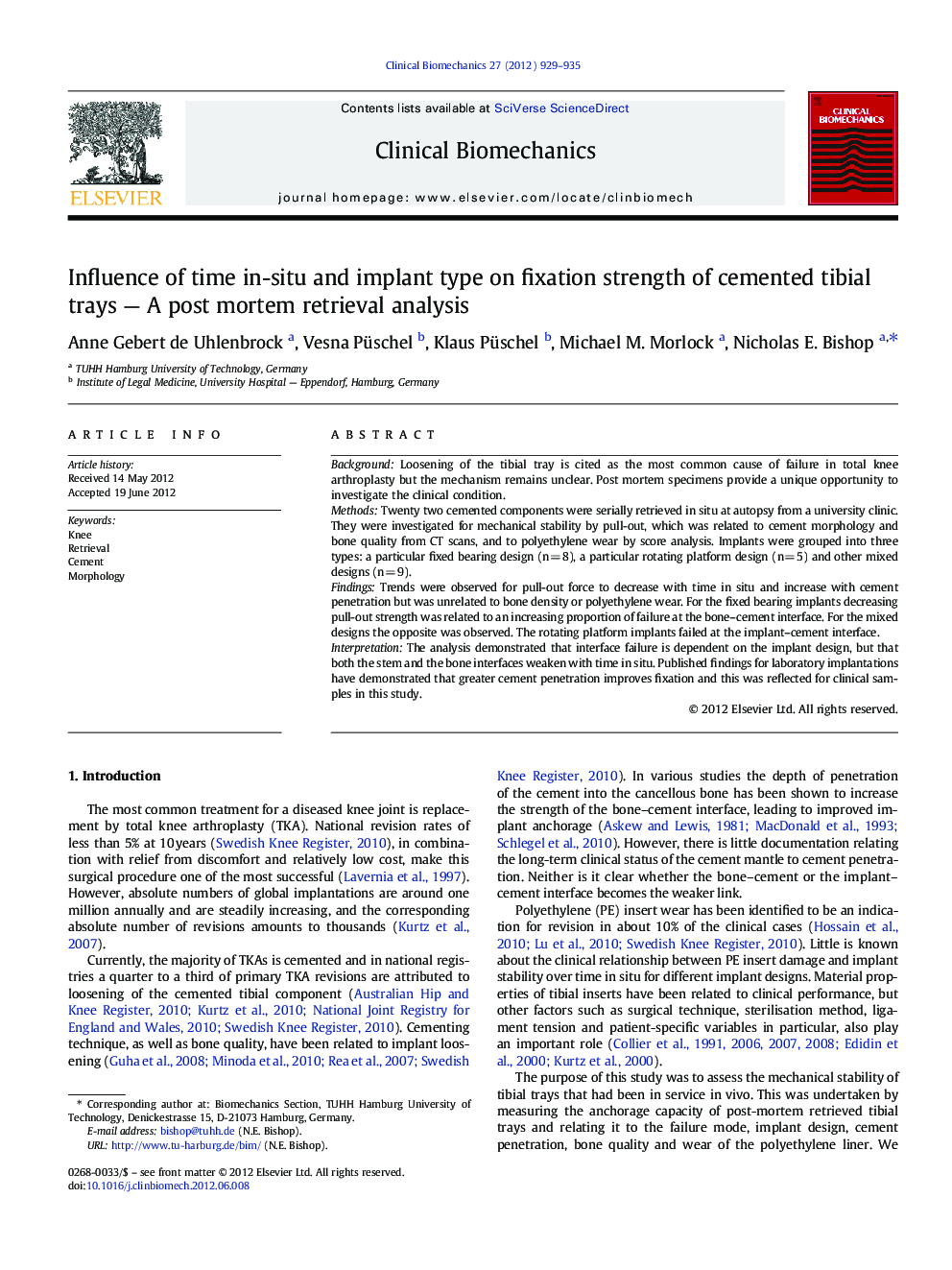 Influence of time in-situ and implant type on fixation strength of cemented tibial trays - A post mortem retrieval analysis