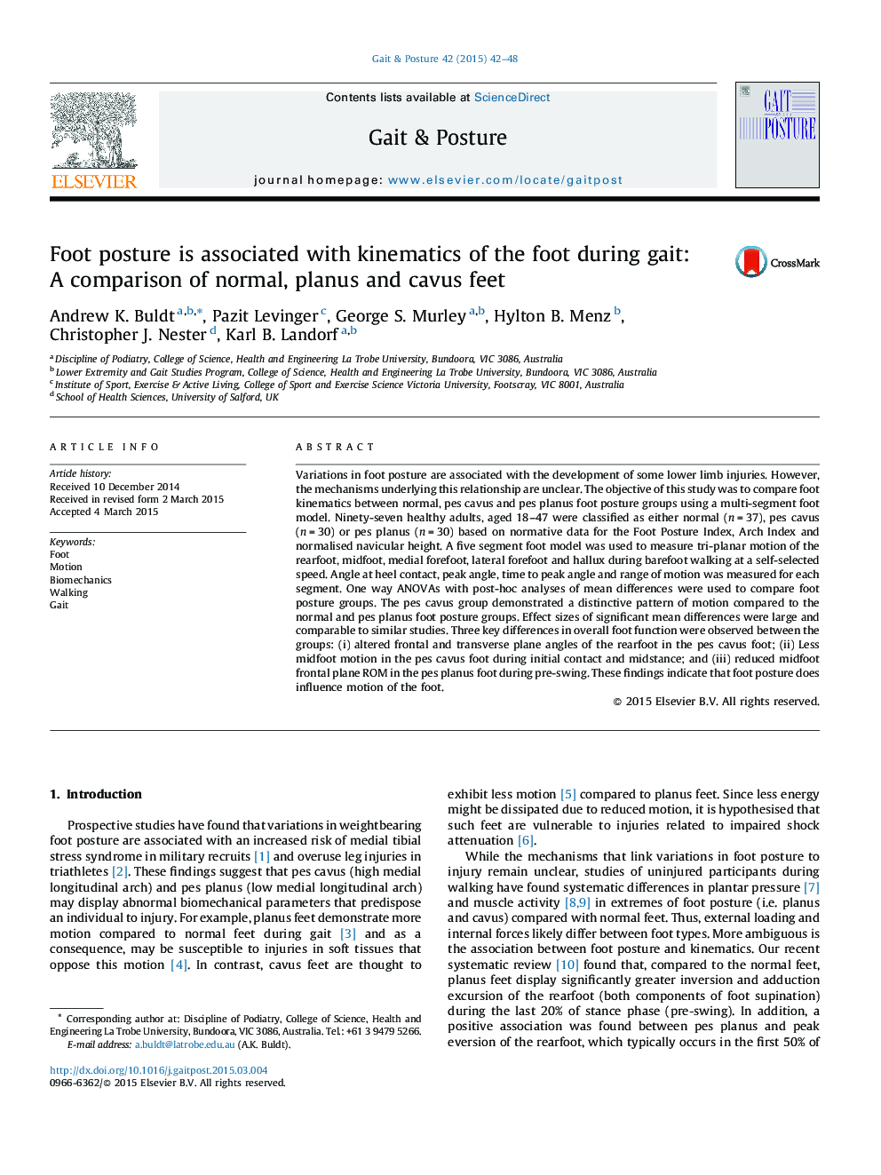 Foot posture is associated with kinematics of the foot during gait: A comparison of normal, planus and cavus feet