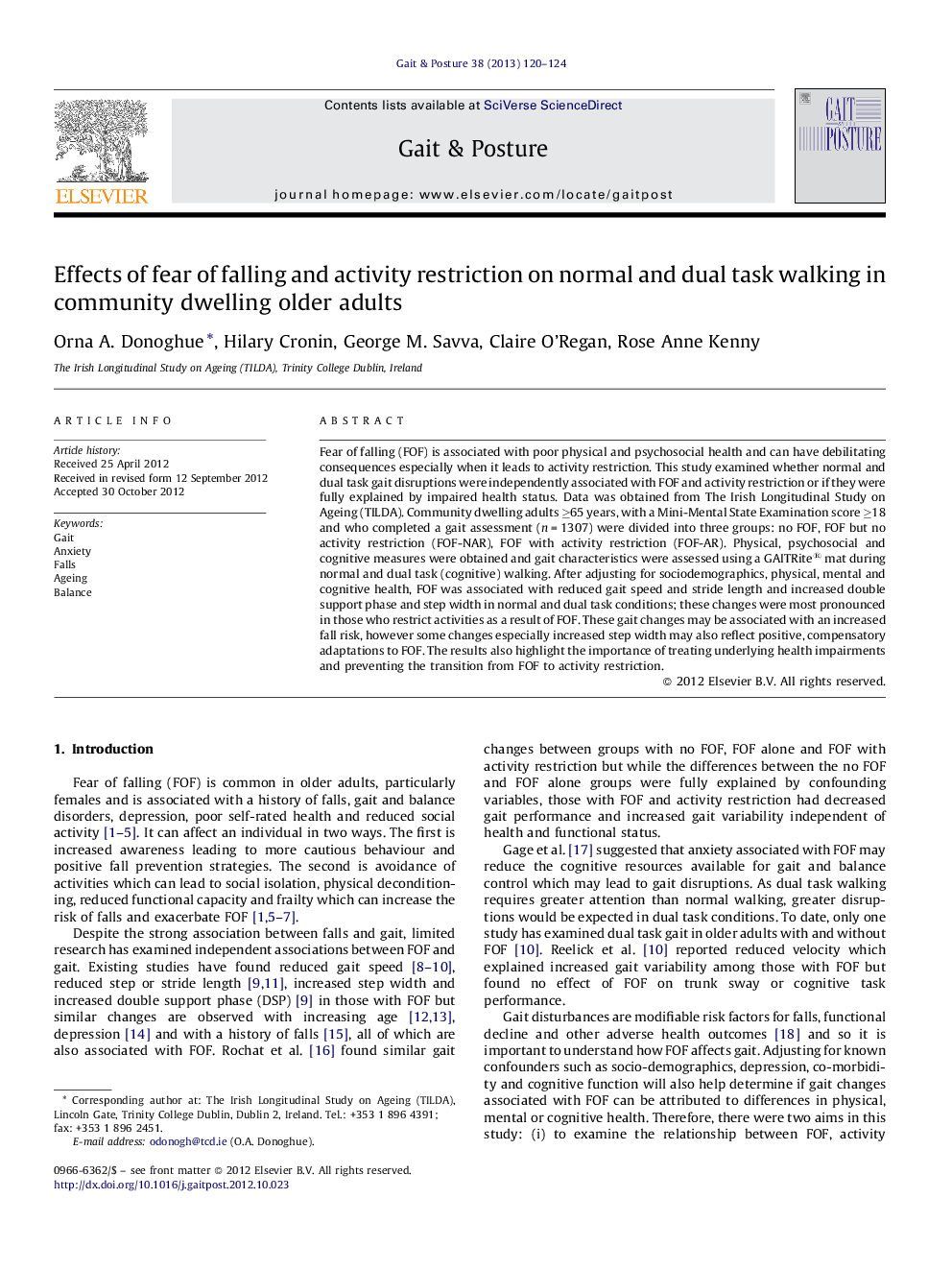 Effects of fear of falling and activity restriction on normal and dual task walking in community dwelling older adults