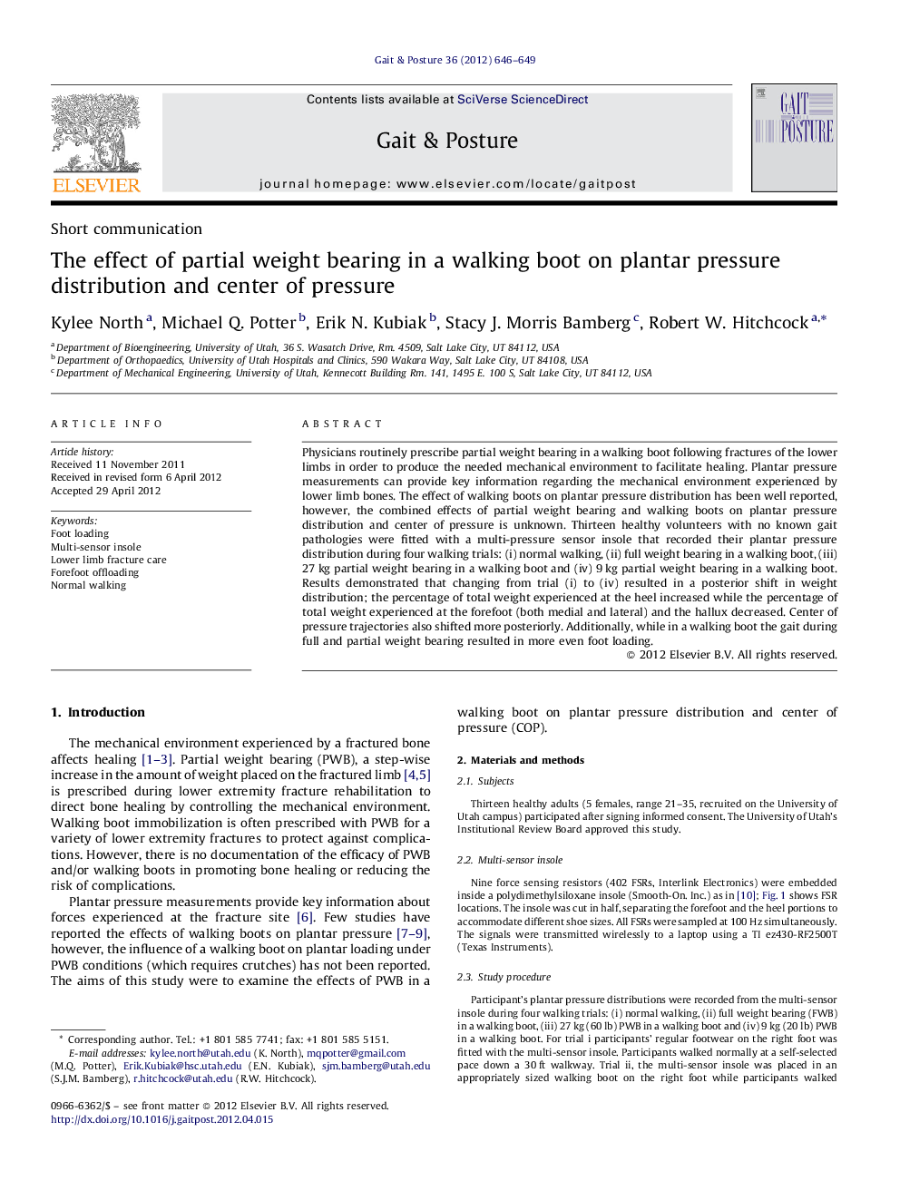 The effect of partial weight bearing in a walking boot on plantar pressure distribution and center of pressure