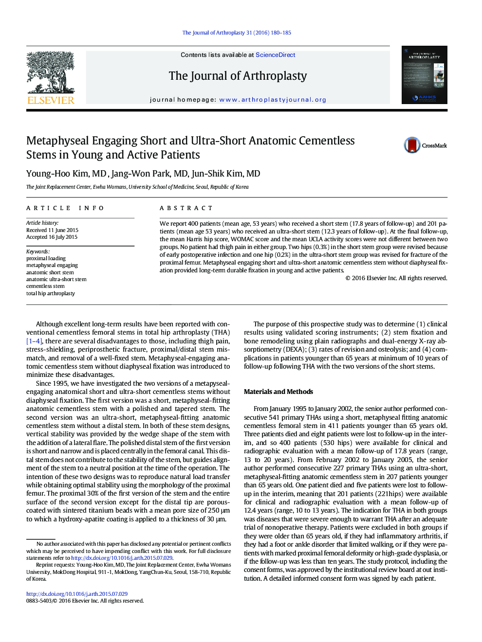 Metaphyseal Engaging Short and Ultra-Short Anatomic Cementless Stems in Young and Active Patients