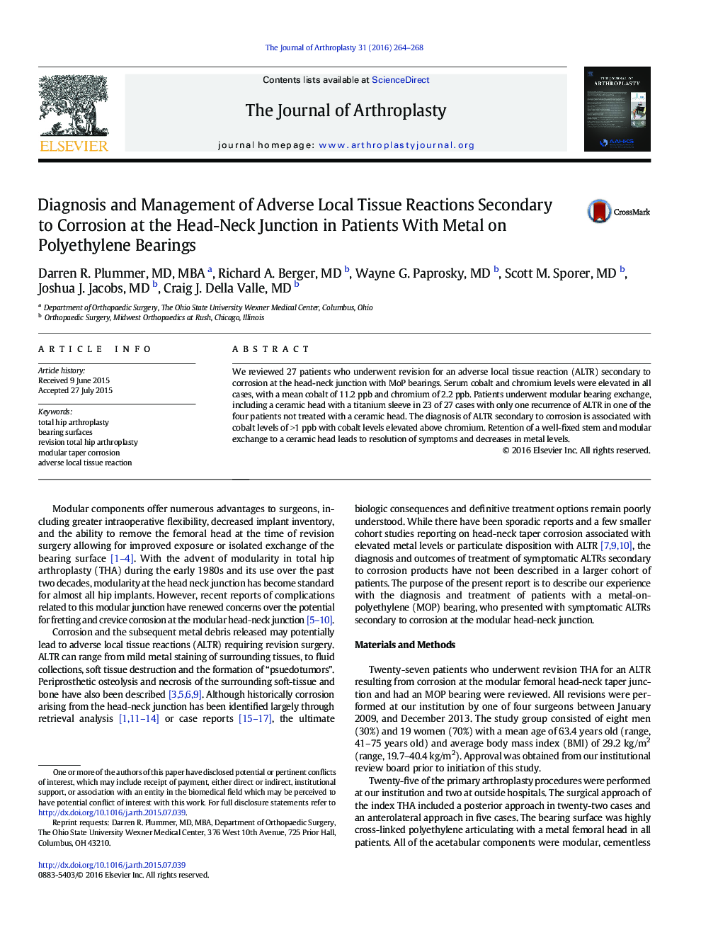 Diagnosis and Management of Adverse Local Tissue Reactions Secondary to Corrosion at the Head-Neck Junction in Patients With Metal on Polyethylene Bearings