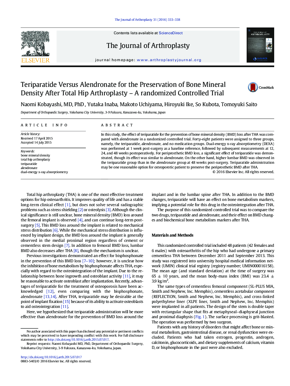 Teriparatide Versus Alendronate for the Preservation of Bone Mineral Density After Total Hip Arthroplasty - A randomized Controlled Trial