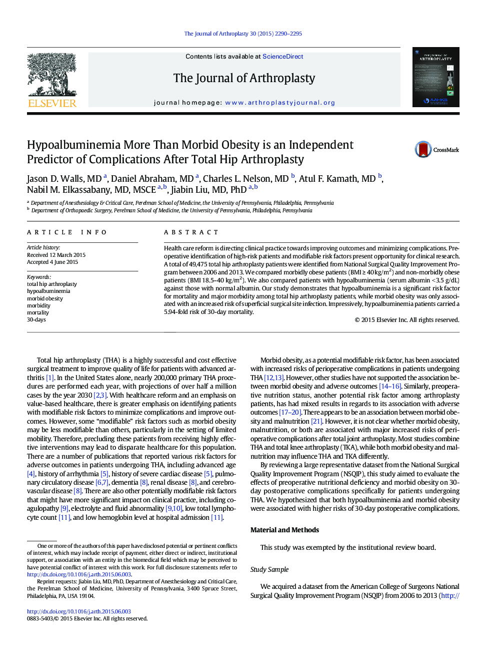 Hypoalbuminemia More Than Morbid Obesity is an Independent Predictor of Complications After Total Hip Arthroplasty