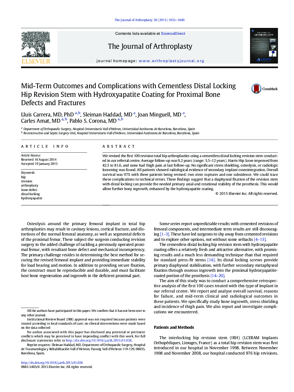 Mid-Term Outcomes and Complications with Cementless Distal Locking Hip Revision Stem with Hydroxyapatite Coating for Proximal Bone Defects and Fractures