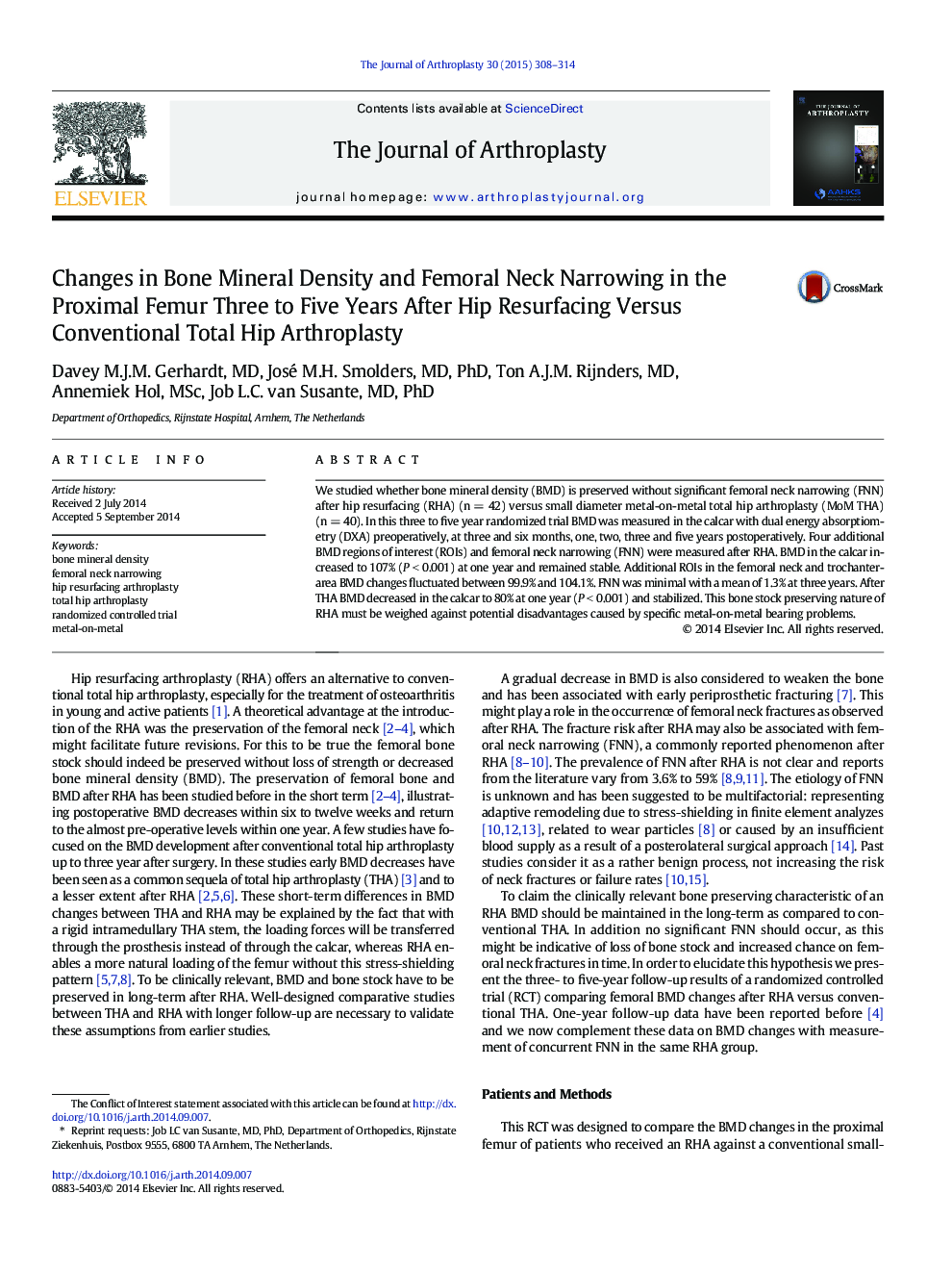 Changes in Bone Mineral Density and Femoral Neck Narrowing in the Proximal Femur Three to Five Years After Hip Resurfacing Versus Conventional Total Hip Arthroplasty