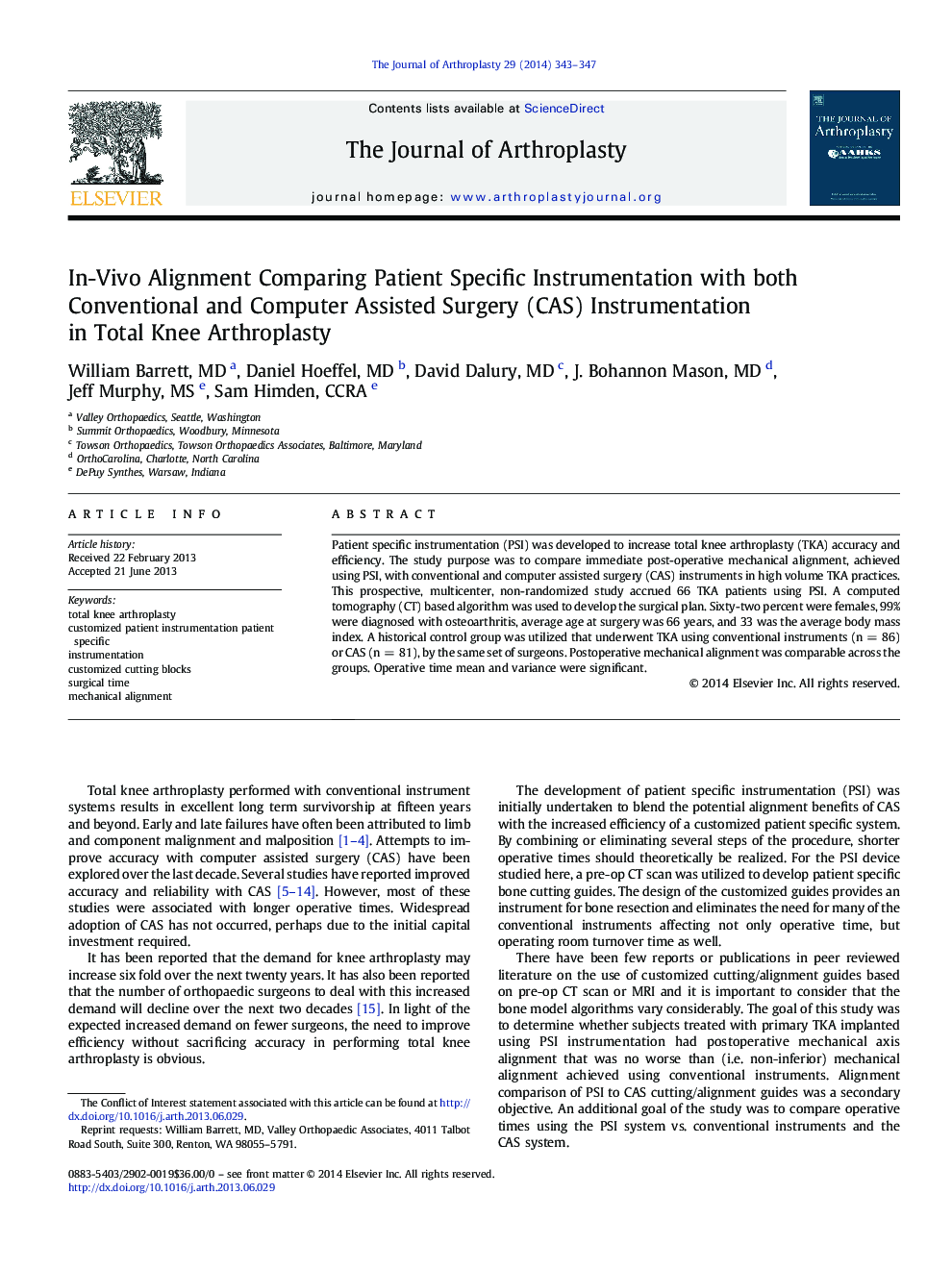 In-Vivo Alignment Comparing Patient Specific Instrumentation with both Conventional and Computer Assisted Surgery (CAS) Instrumentation in Total Knee Arthroplasty