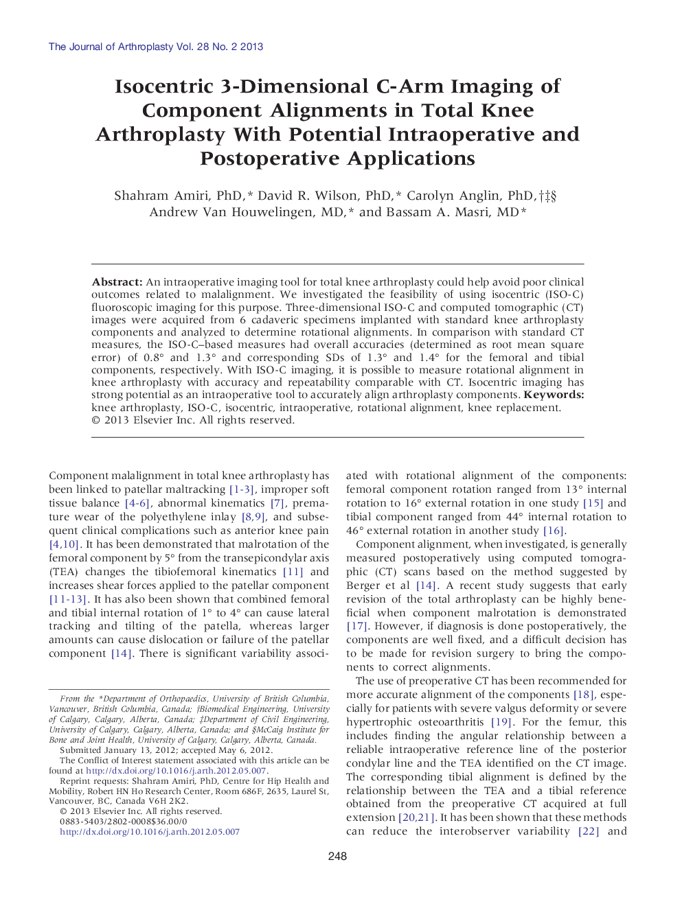 Isocentric 3-Dimensional C-Arm Imaging of Component Alignments in Total Knee Arthroplasty With Potential Intraoperative and Postoperative Applications