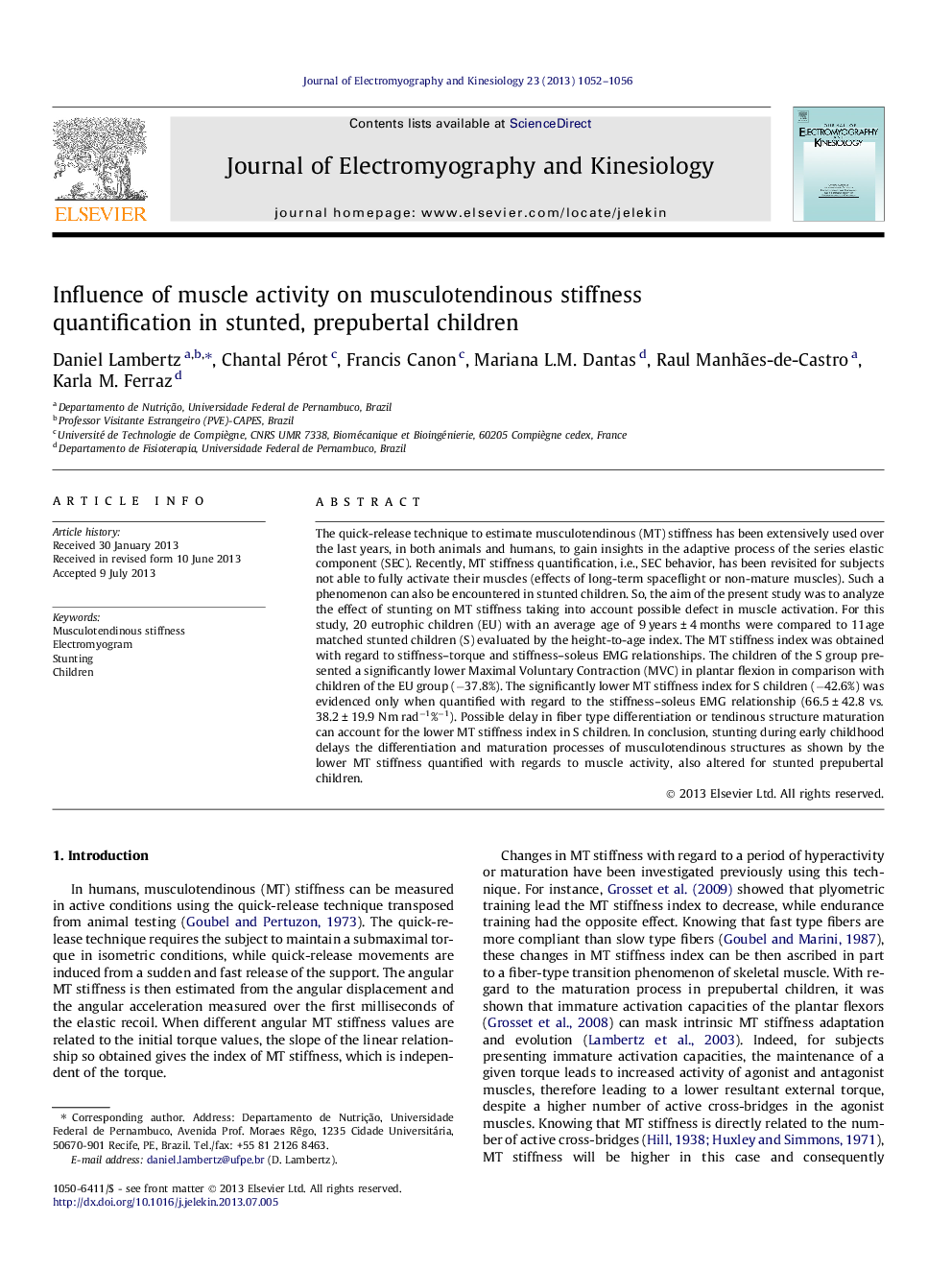 Influence of muscle activity on musculotendinous stiffness quantification in stunted, prepubertal children