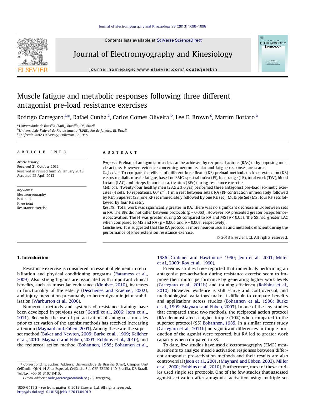 Muscle fatigue and metabolic responses following three different antagonist pre-load resistance exercises