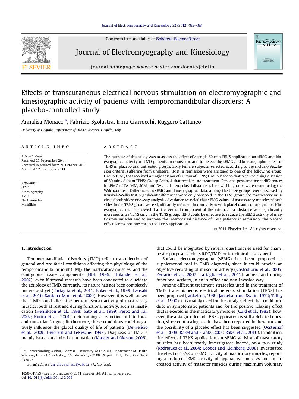 Effects of transcutaneous electrical nervous stimulation on electromyographic and kinesiographic activity of patients with temporomandibular disorders: A placebo-controlled study