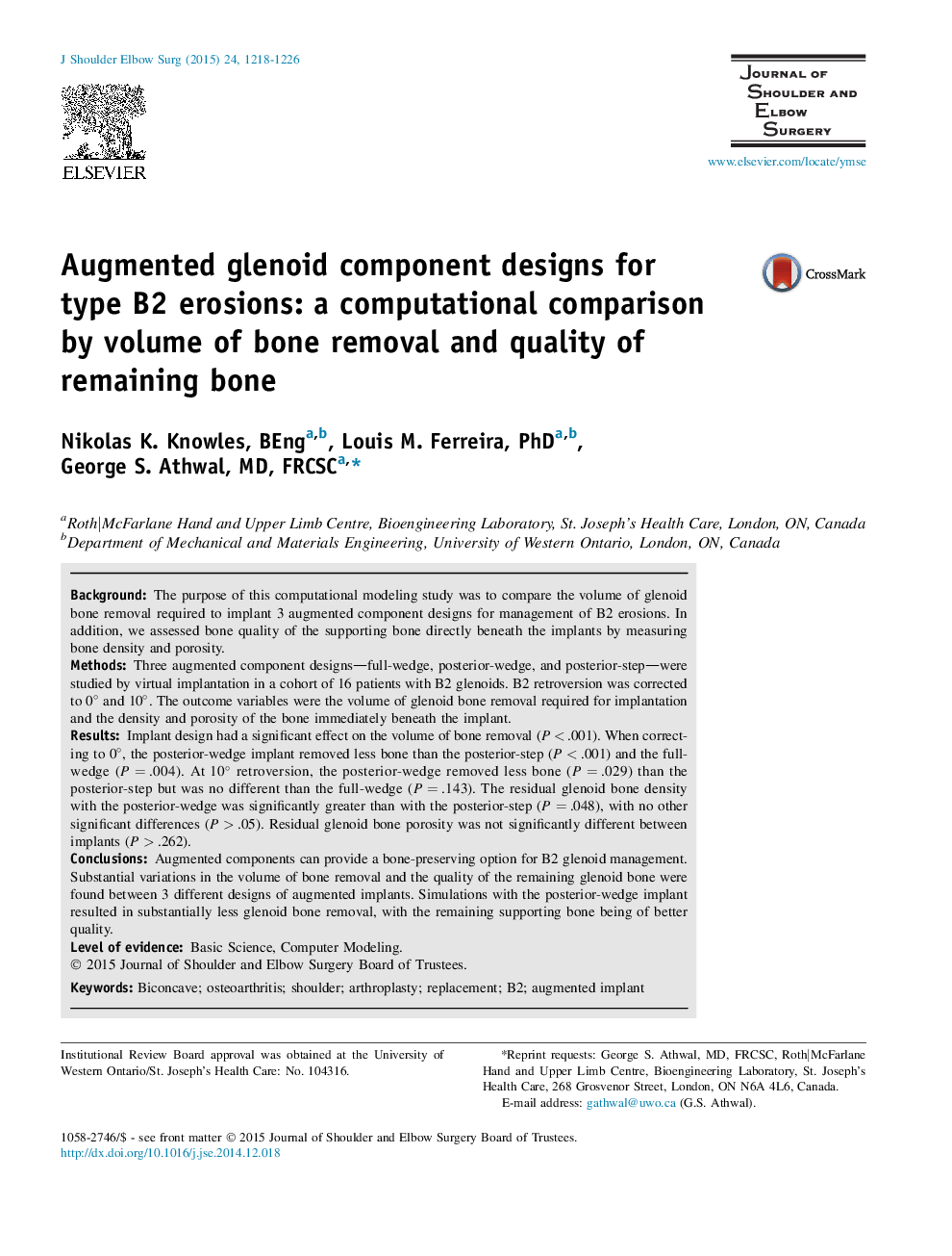 Augmented glenoid component designs for type B2 erosions: a computational comparison by volume of bone removal and quality of remaining bone