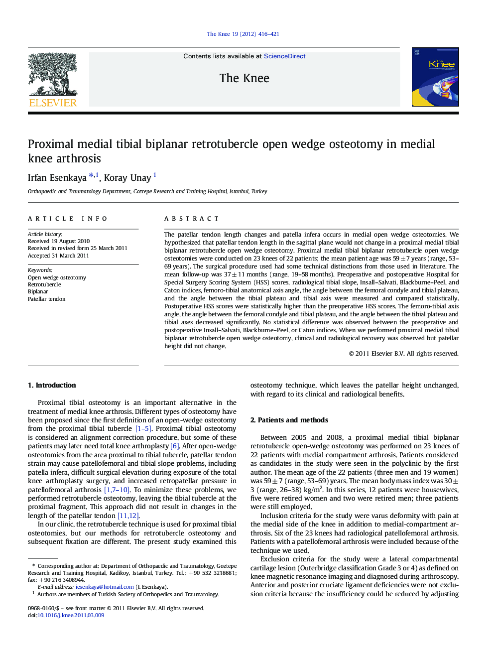 Proximal medial tibial biplanar retrotubercle open wedge osteotomy in medial knee arthrosis