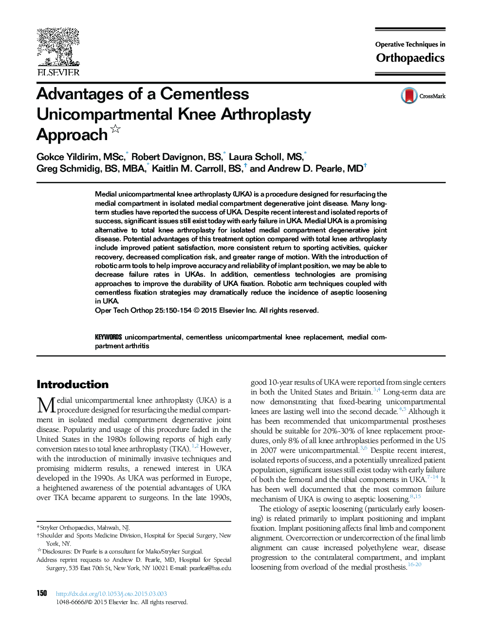 Advantages of a Cementless Unicompartmental Knee Arthroplasty Approach