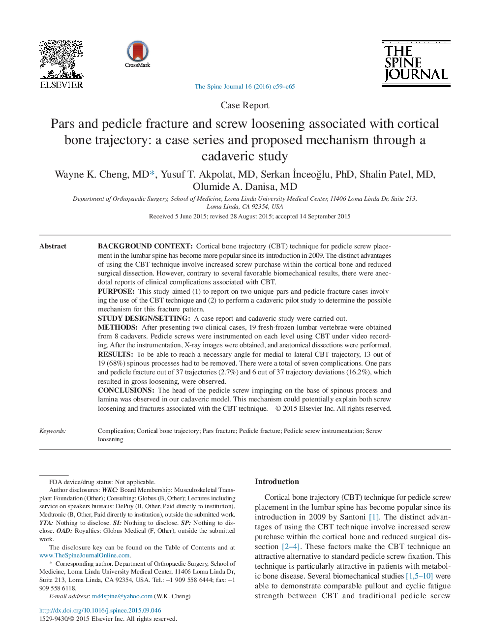 Pars and pedicle fracture and screw loosening associated with cortical bone trajectory: a case series and proposed mechanism through a cadaveric study