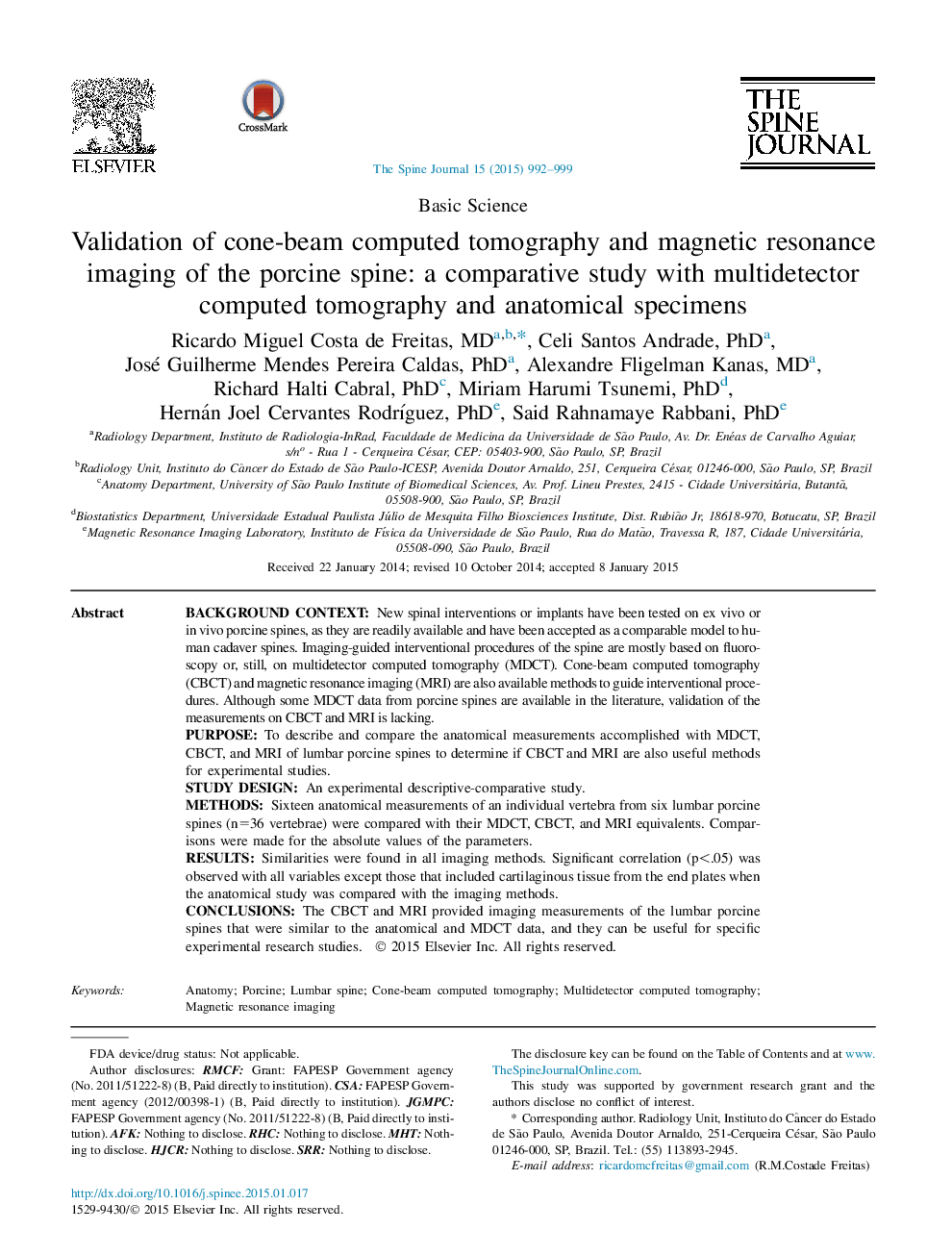 اعتبار سنجی توموگرافی کامپوزیتی پرتوهای مخروطی و تصویربرداری رزونانس مغناطیسی ستون فقرات گوسفند: یک مطالعه مقایسه ای با توموگرافی کامپیوتری مولتی دیجیتال و نمونه های آناتومیک 