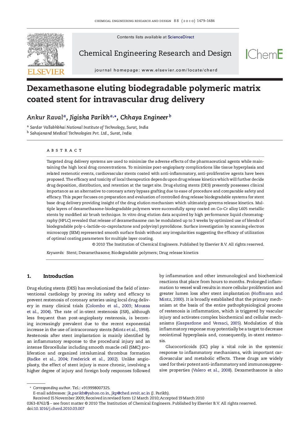 Dexamethasone eluting biodegradable polymeric matrix coated stent for intravascular drug delivery