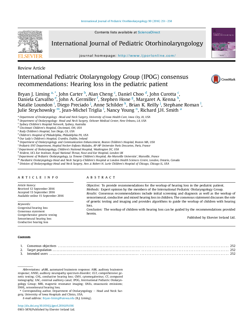 Review ArticleInternational Pediatric Otolaryngology Group (IPOG) consensus recommendations: Hearing loss in the pediatric patient