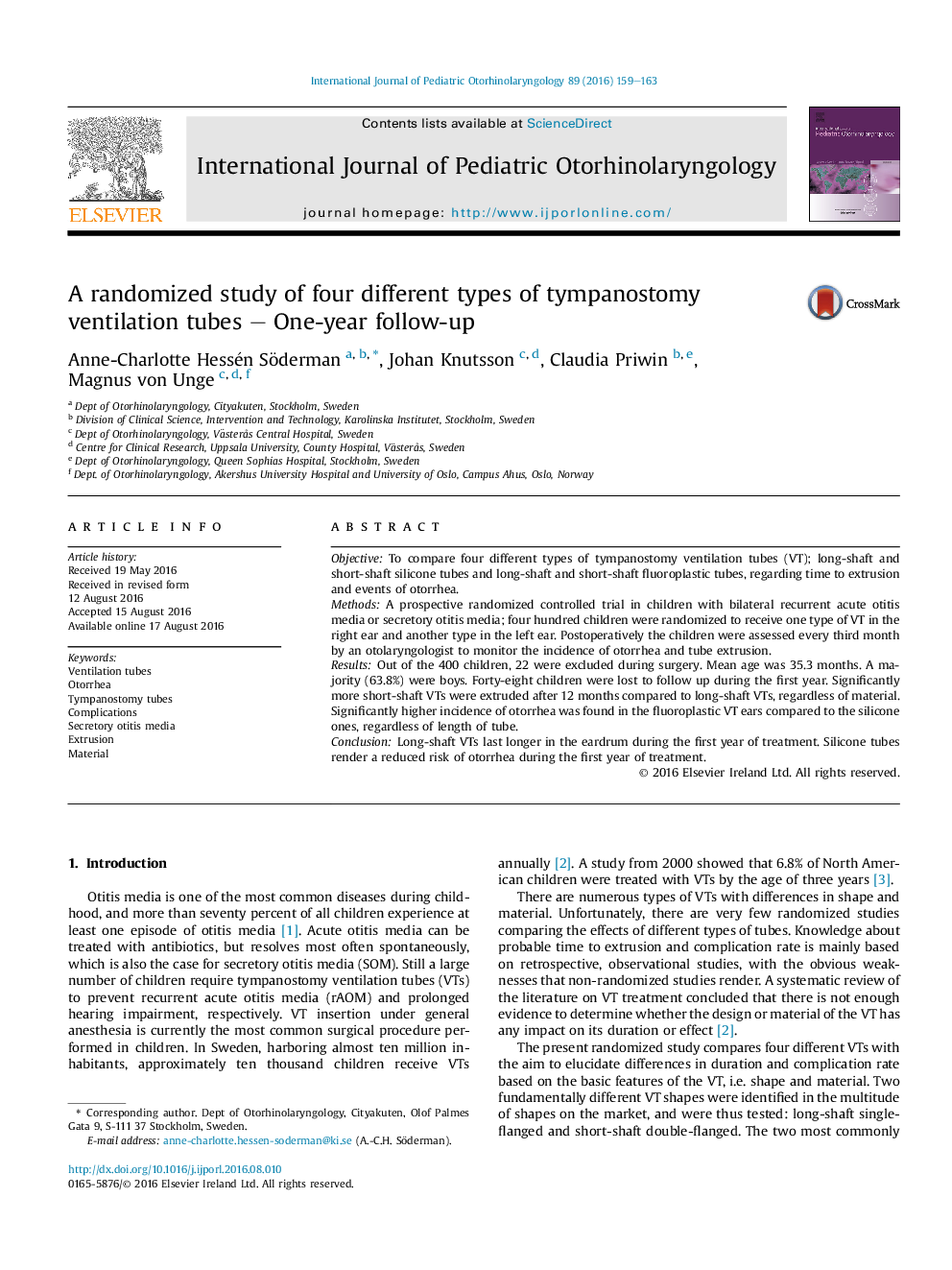 A randomized study of four different types of tympanostomy ventilation tubes - One-year follow-up