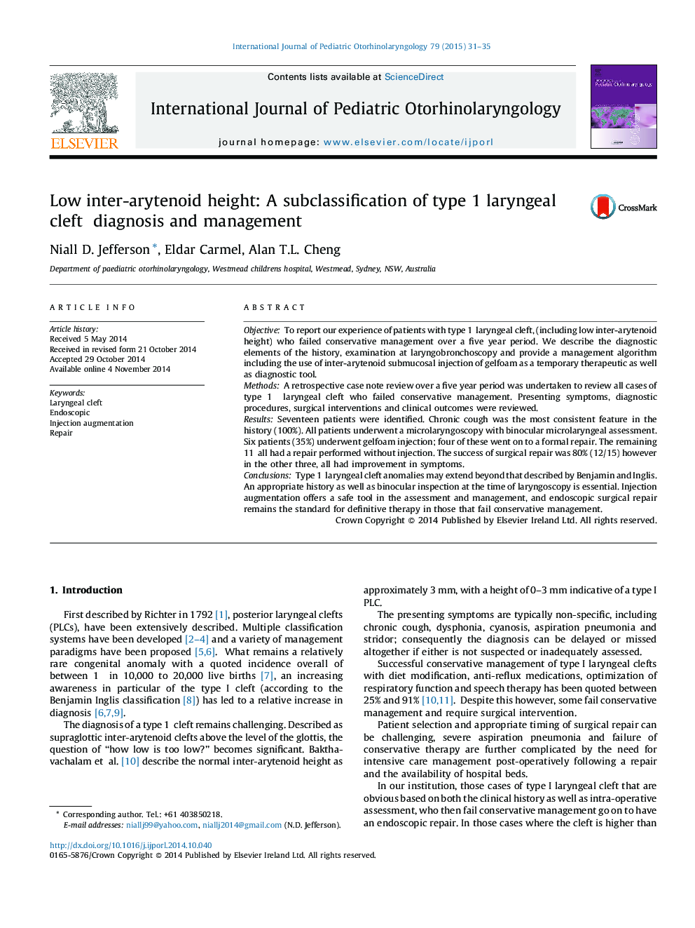 Low inter-arytenoid height: A subclassification of type 1 laryngeal cleft diagnosis and management