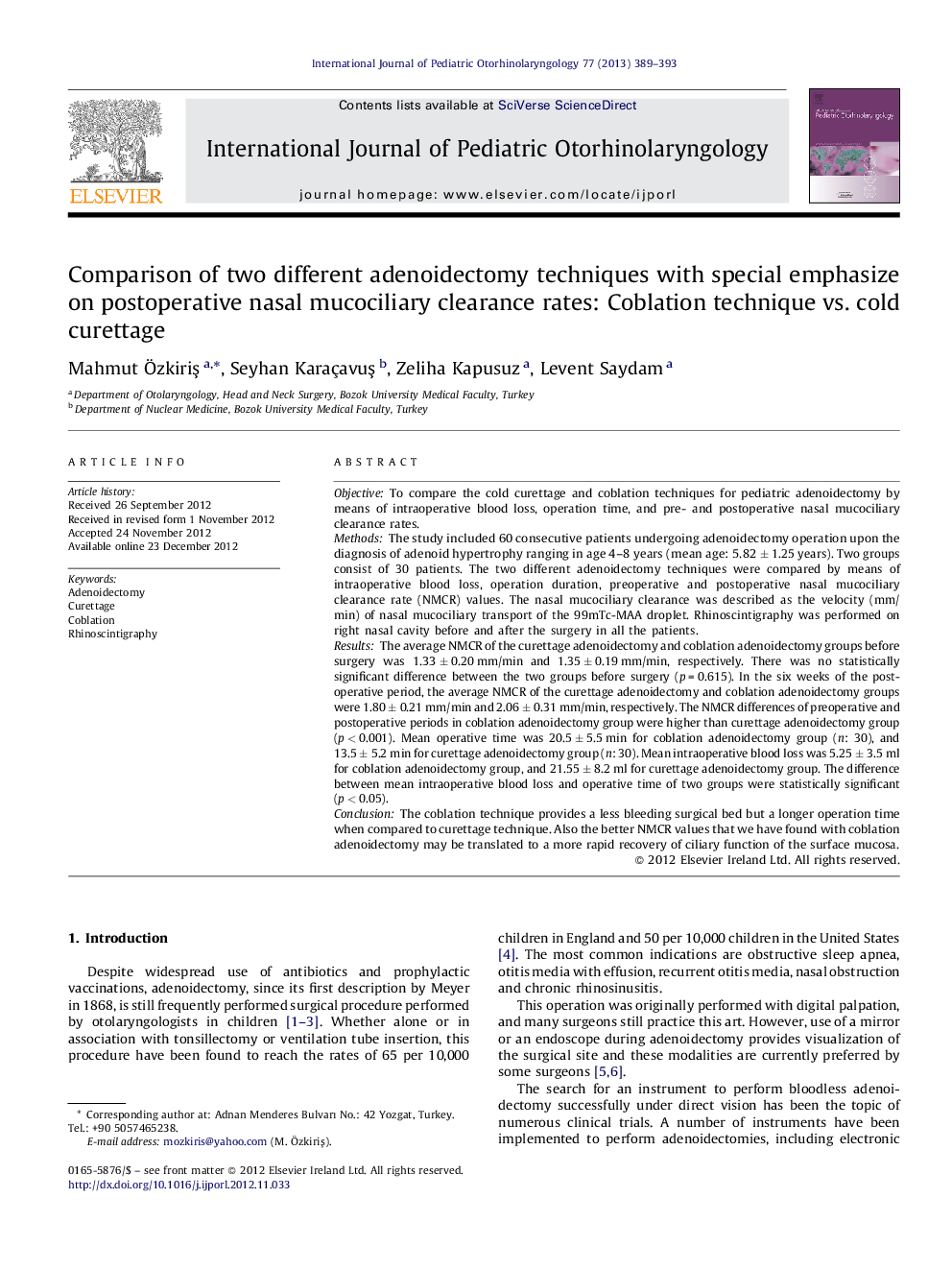مقایسه دو روش مختلف آدنویودکتومی با تاکید خاص بر میزان ترمیم موکوسیلیس بینی پس از عمل: روش کابلاسی در برابر کورتاژ سرد 