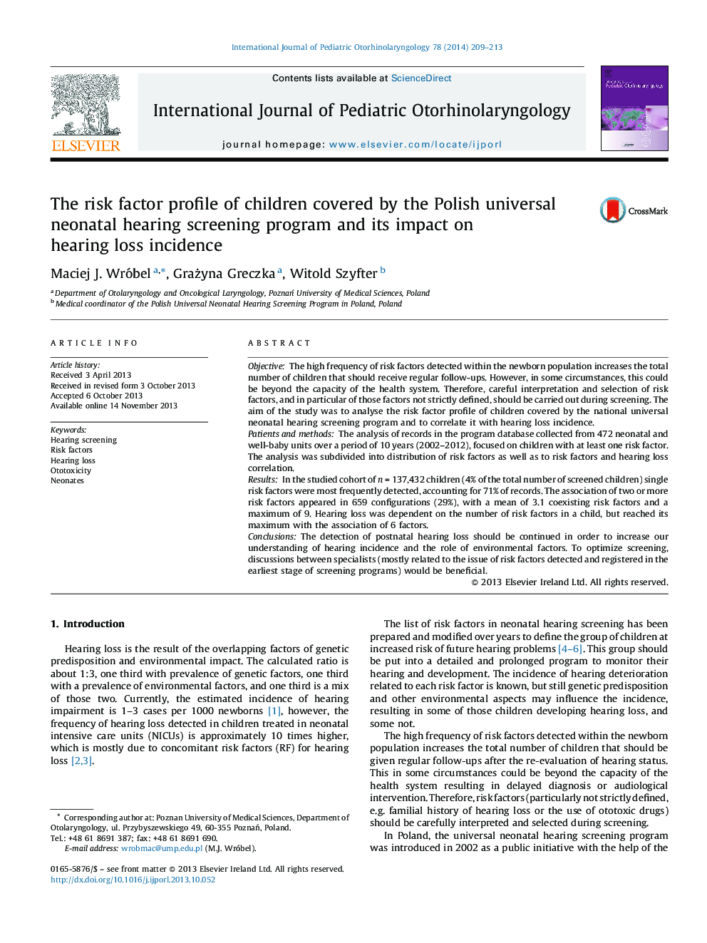 The risk factor profile of children covered by the Polish universal neonatal hearing screening program and its impact on hearing loss incidence