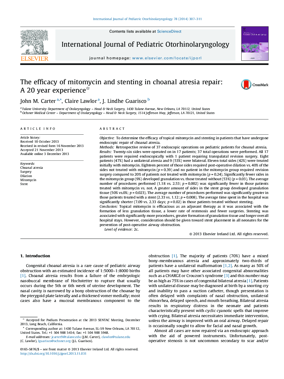 The efficacy of mitomycin and stenting in choanal atresia repair: A 20 year experience