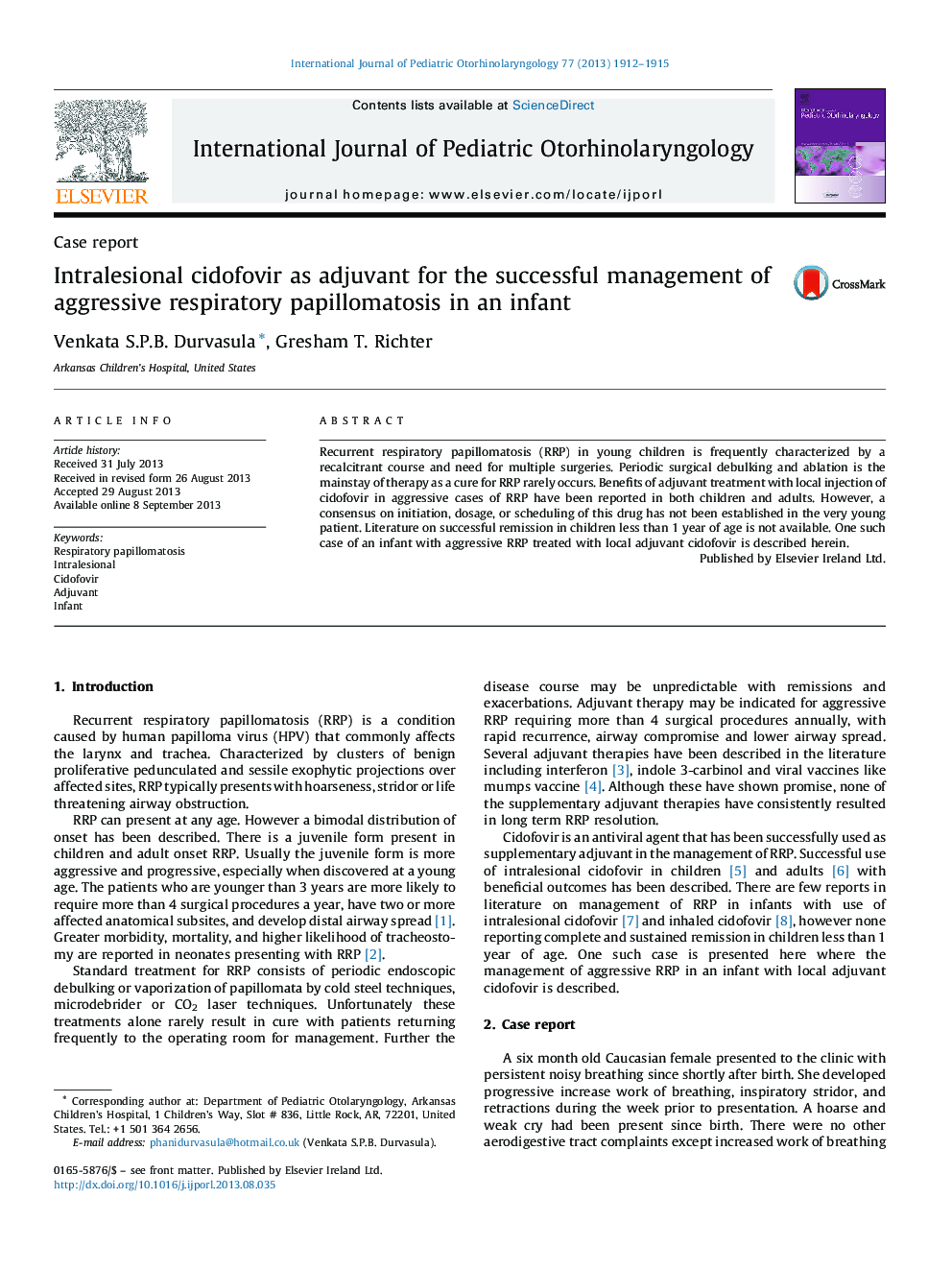 Intralesional cidofovir as adjuvant for the successful management of aggressive respiratory papillomatosis in an infant