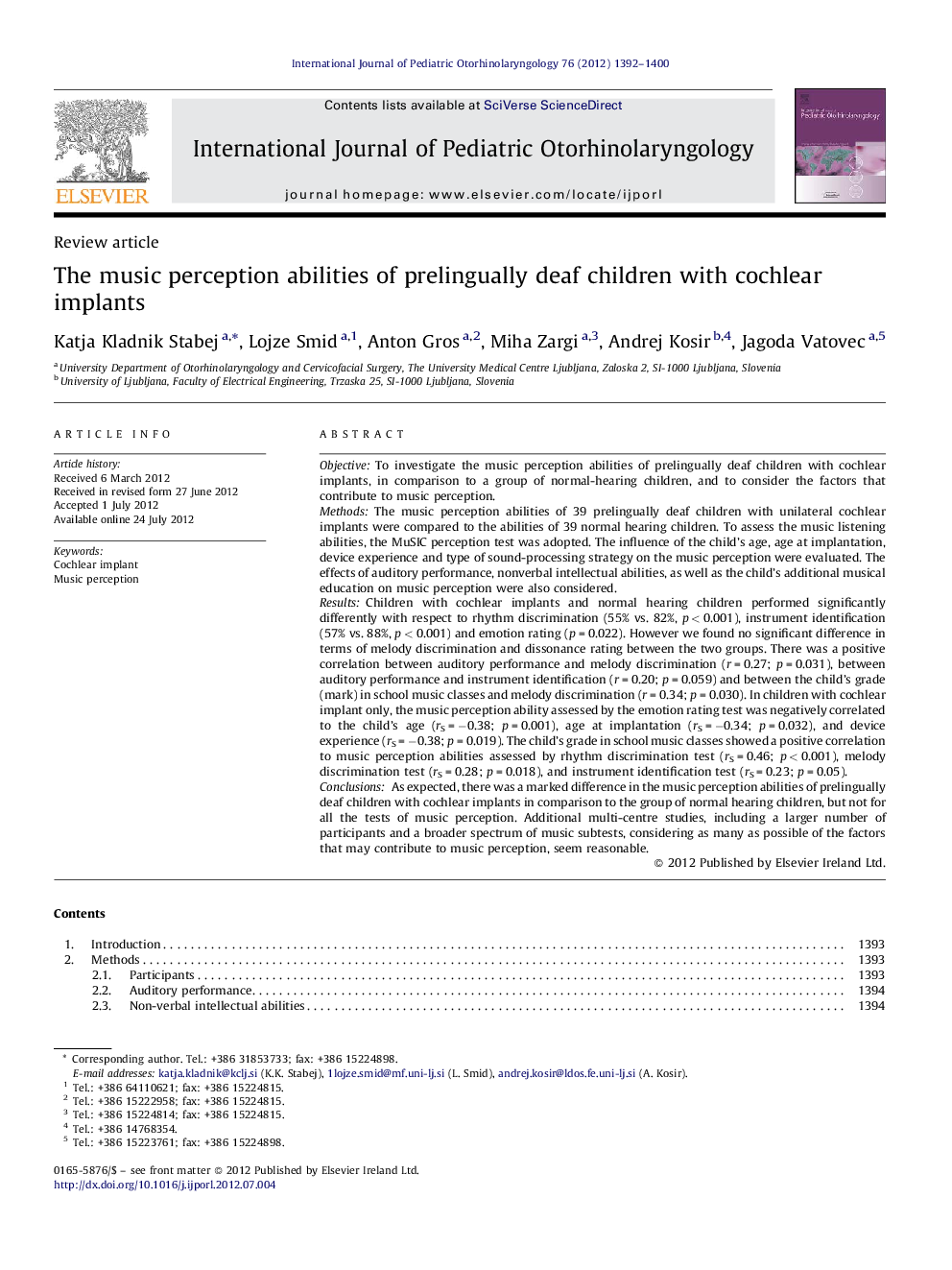 The music perception abilities of prelingually deaf children with cochlear implants