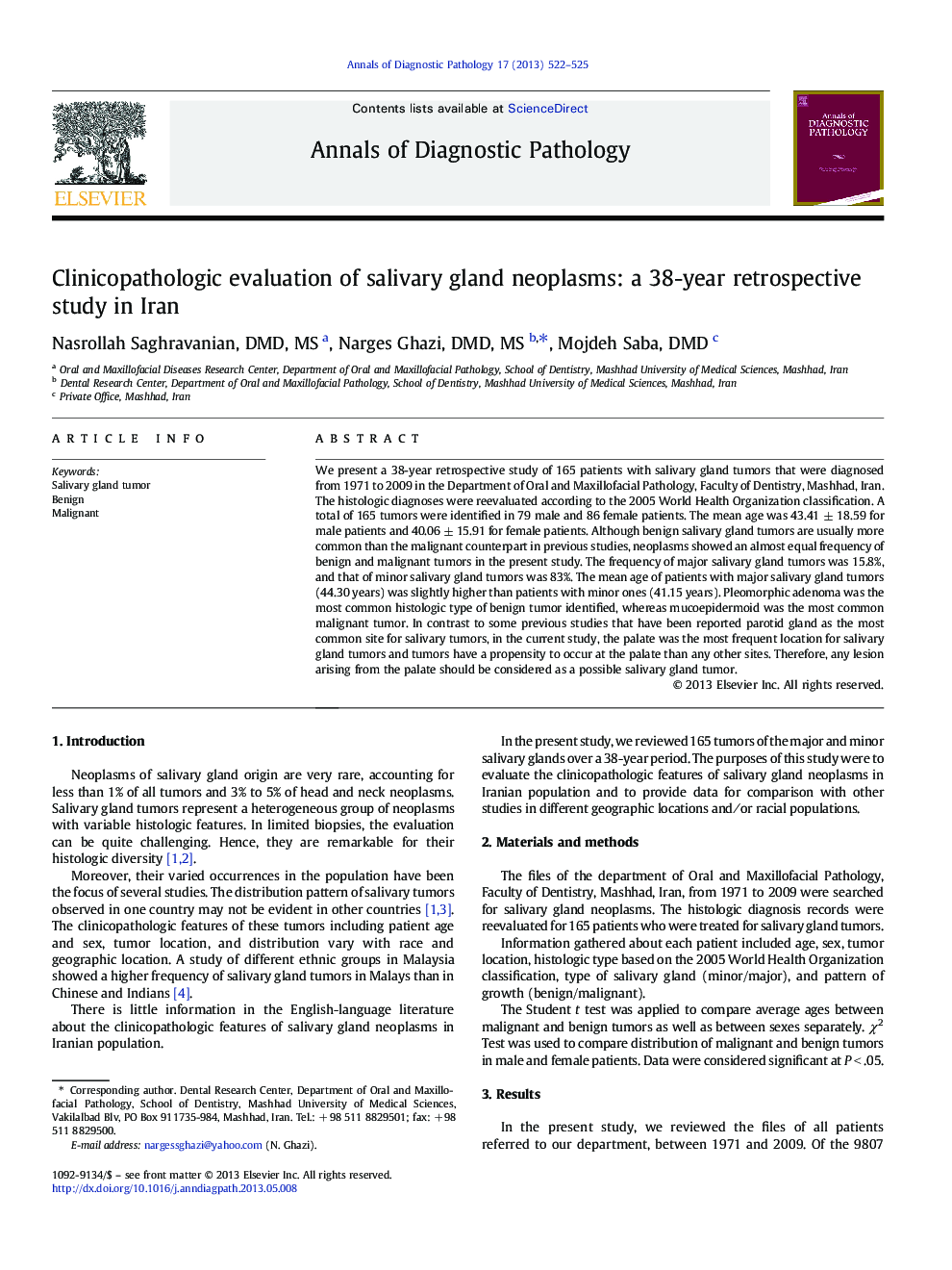 Clinicopathologic evaluation of salivary gland neoplasms: a 38-year retrospective study in Iran
