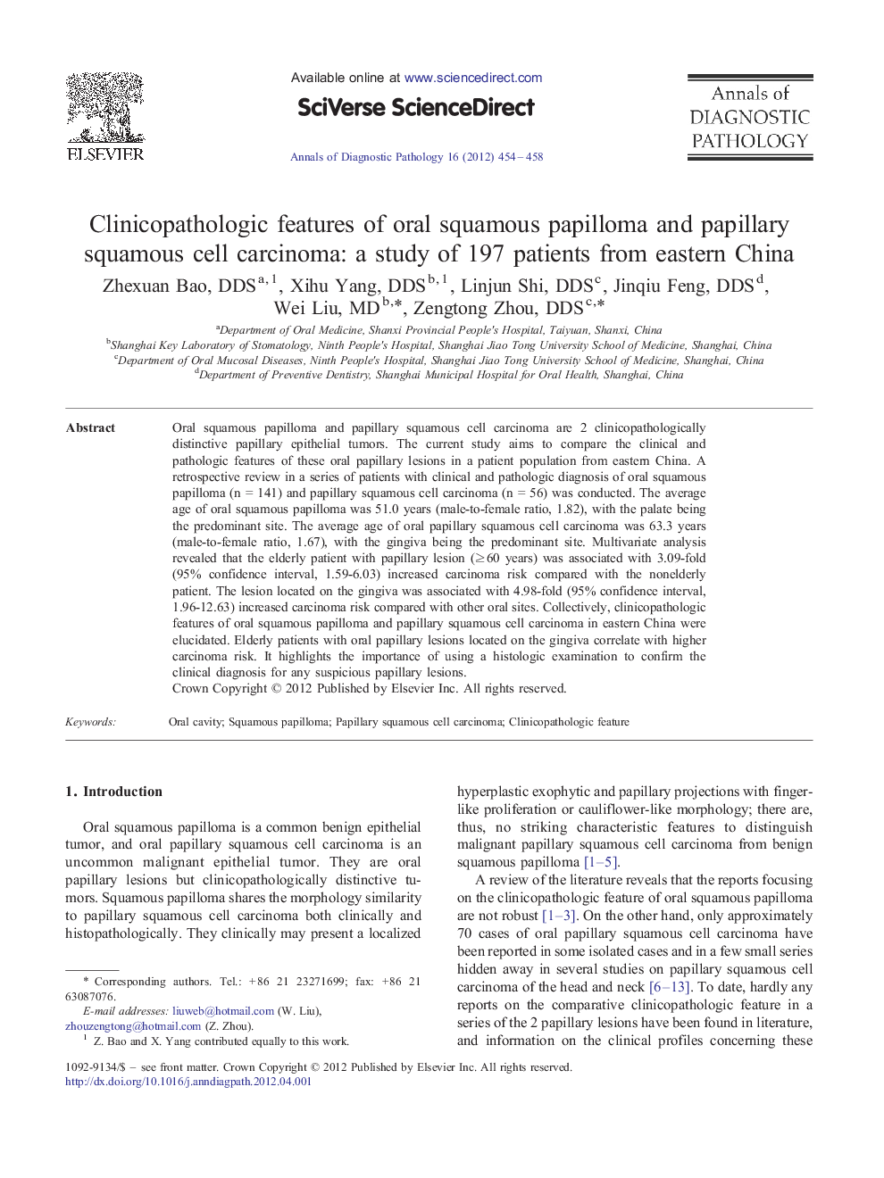 Clinicopathologic features of oral squamous papilloma and papillary squamous cell carcinoma: a study of 197 patients from eastern China