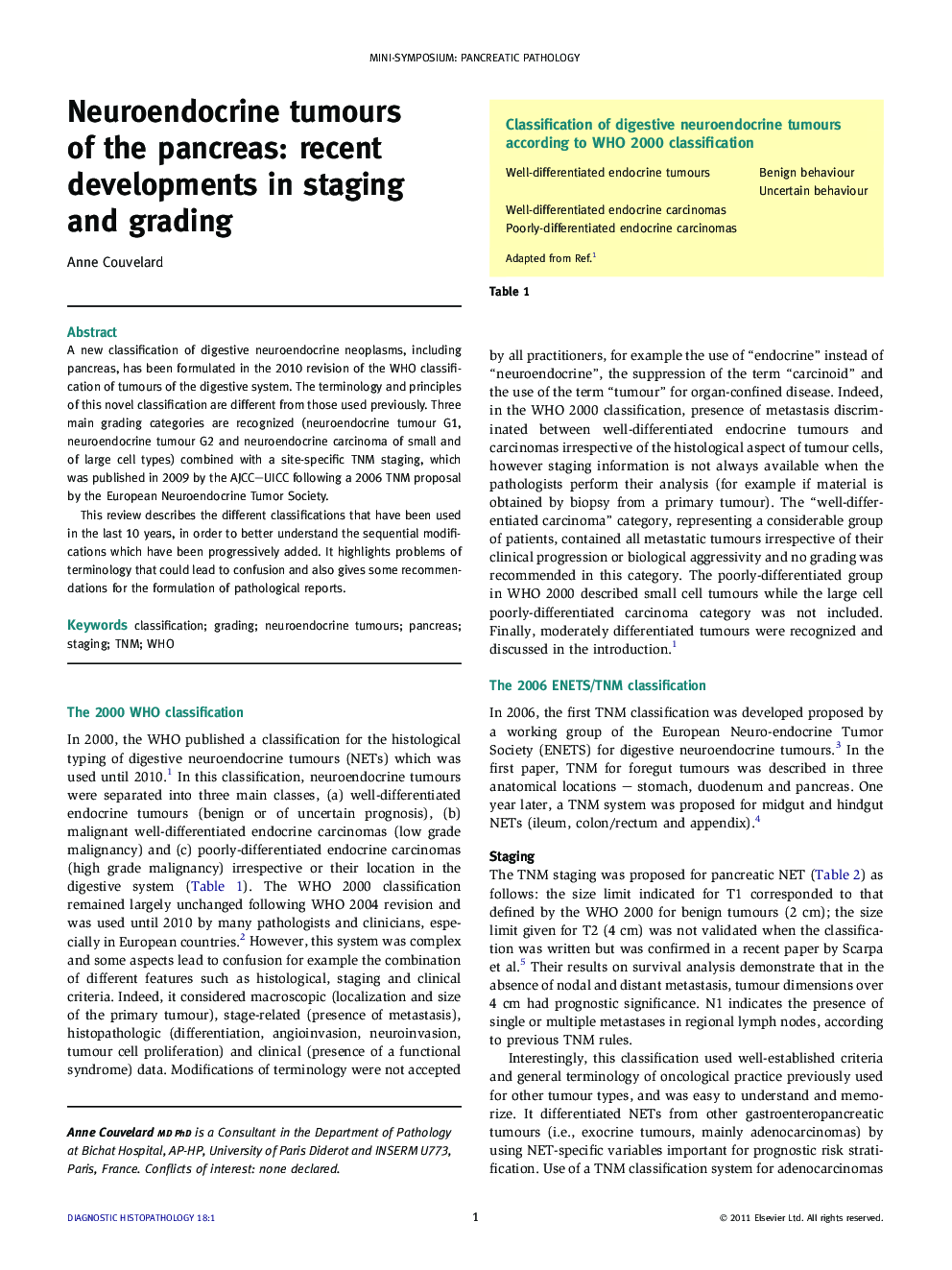 Neuroendocrine tumours of the pancreas: recent developments in staging and grading