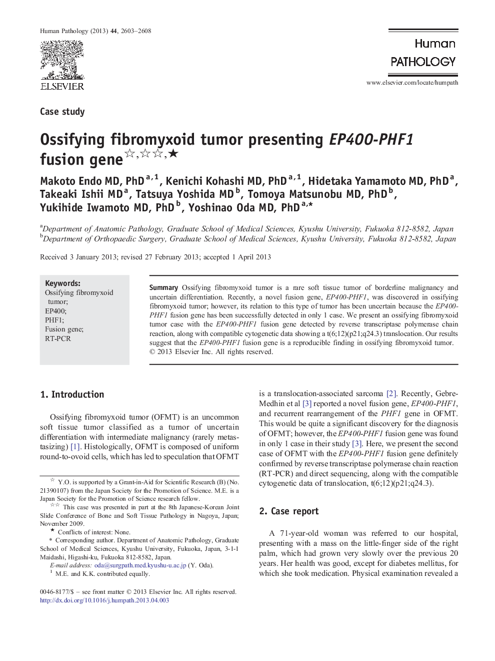 Ossifying fibromyxoid tumor presenting EP400-PHF1 fusion geneâ