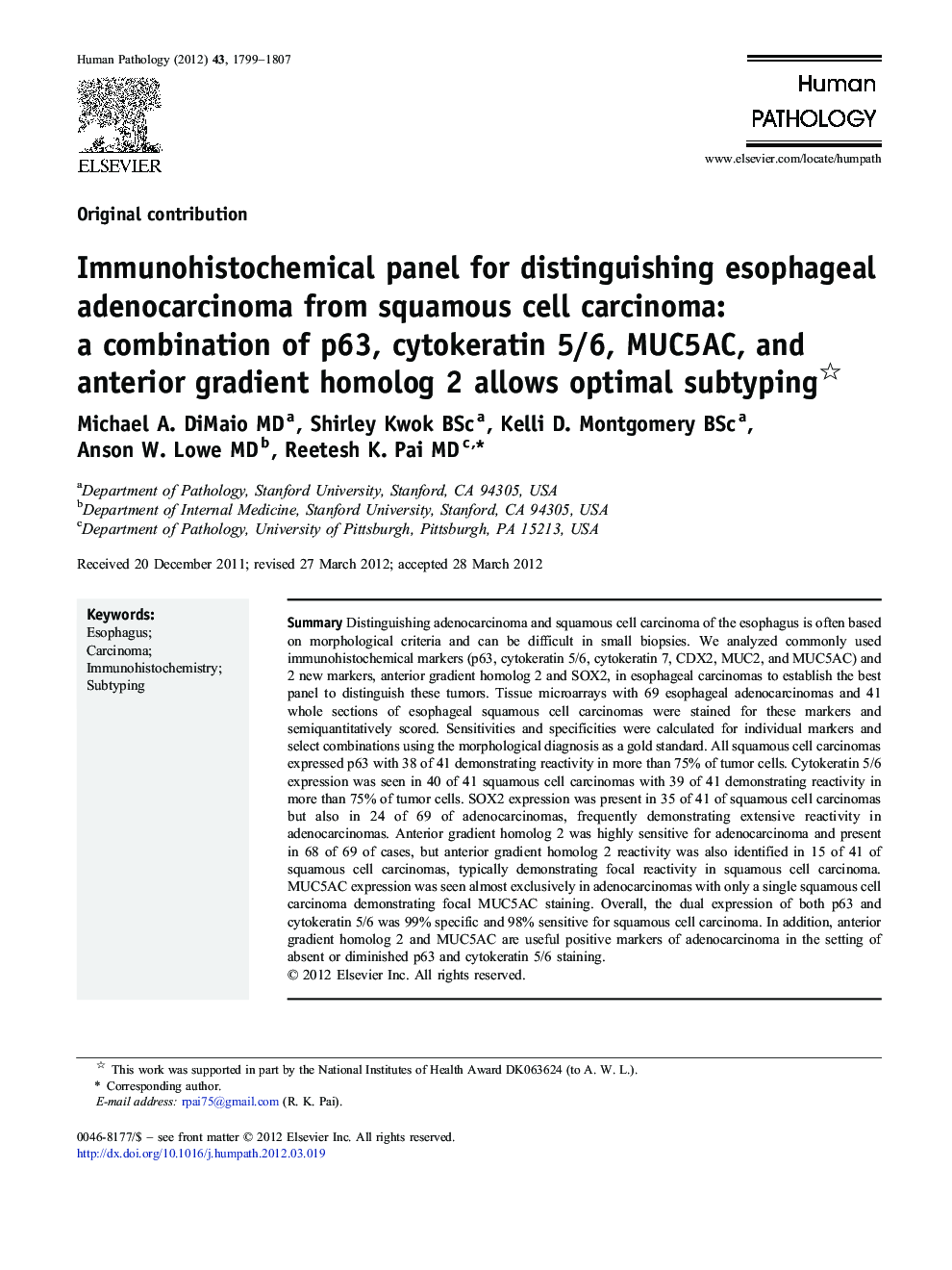 Immunohistochemical panel for distinguishing esophageal adenocarcinoma from squamous cell carcinoma: a combination of p63, cytokeratin 5/6, MUC5AC, and anterior gradient homolog 2 allows optimal subtyping