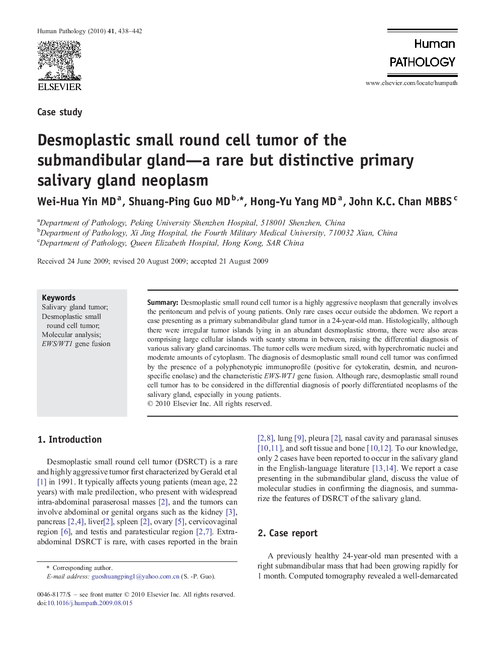 Desmoplastic small round cell tumor of the submandibular gland-a rare but distinctive primary salivary gland neoplasm