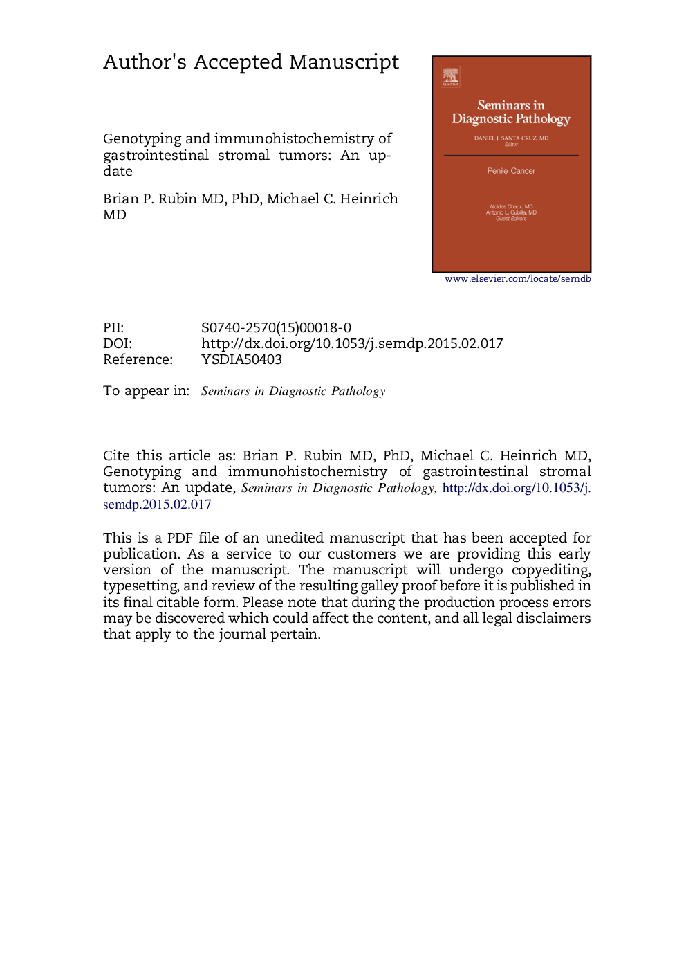 Genotyping and immunohistochemistry of gastrointestinal stromal tumors: An update